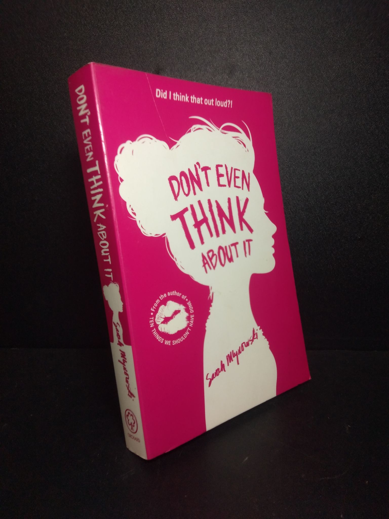 Don't even think about it Sarah Mynowski mới 70% ố, có note bằng bút highlight, bút chì 1910 Sách ngoại văn (SL có thể đặt: 1 Cuốn) - SÁCH ĐẠI HỌC