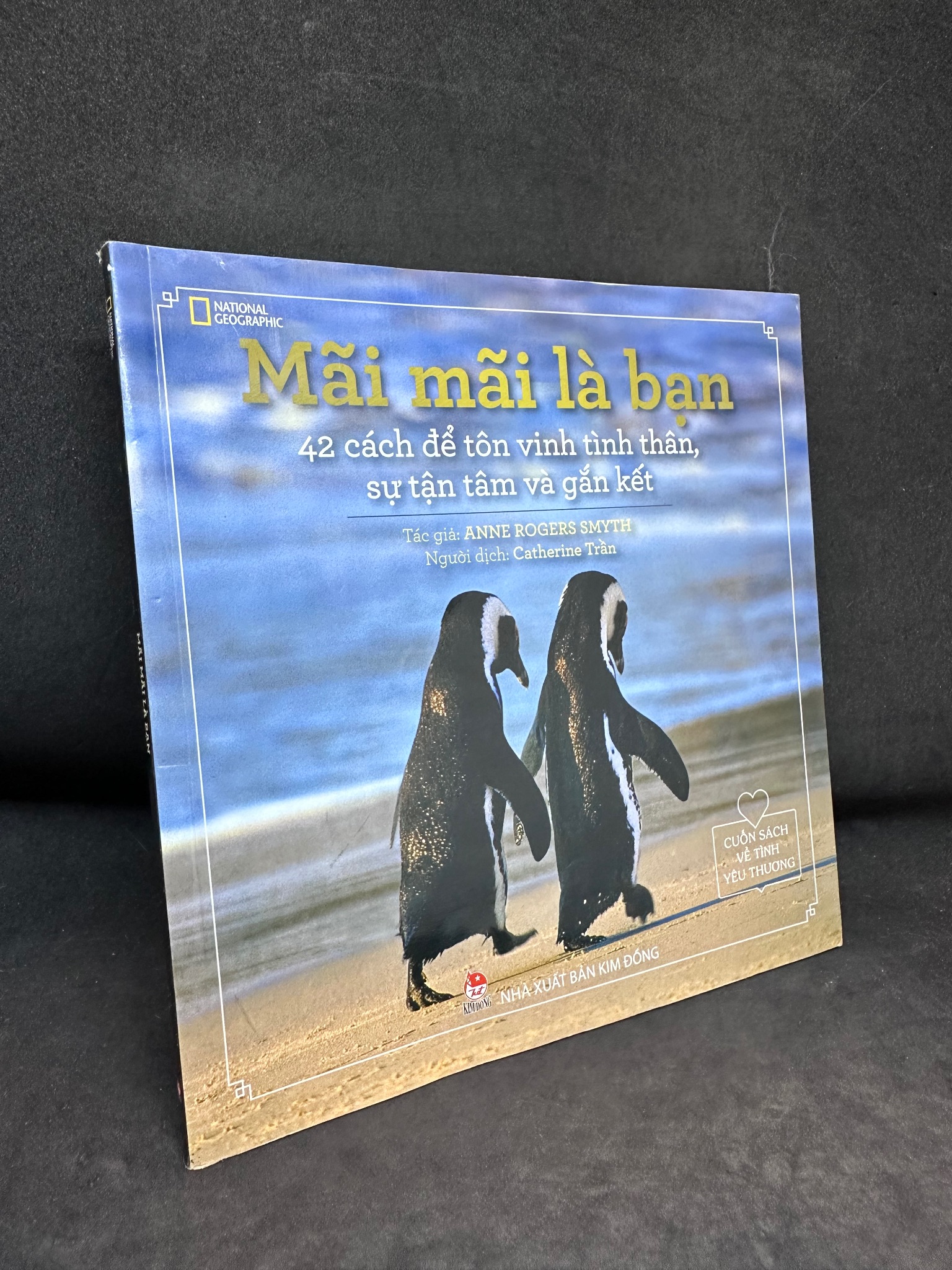 Mãi Mãi Là Bạn, 42 Cách Để Tôn Vinh Tinh Thần, Sự Tận Tâm Và Gắn Kết, Mới 80% (Ố Nhẹ), 2017 2407 (SL có thể đặt: 1 Cuốn) - SÁCH ĐẠI HỌC