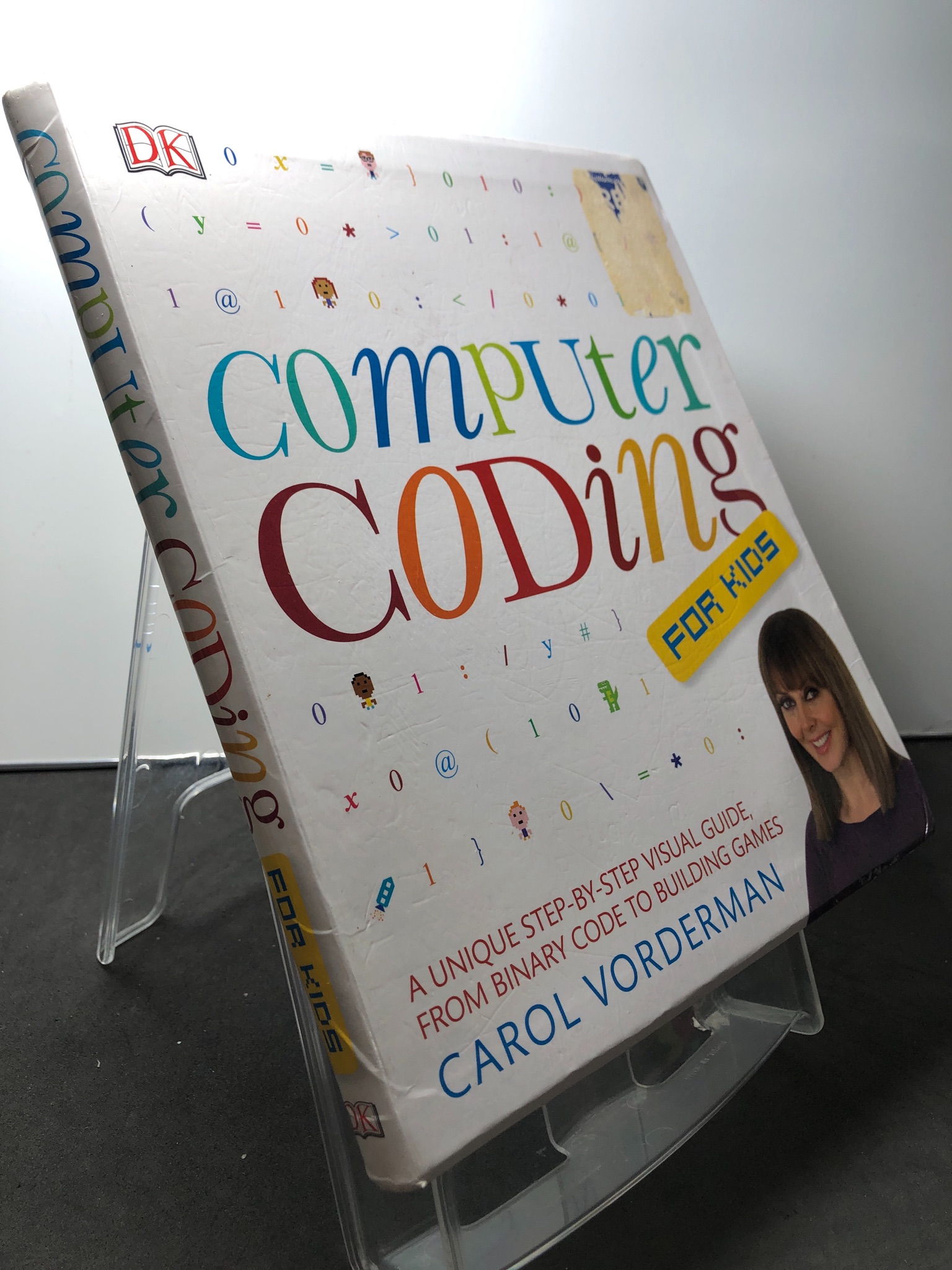 Computer coding for kids DK mới 85% bẩn nhẹ Carol Vorderman 1908 Sách ngoại văn (SL có thể đặt: 1 Cuốn) - SÁCH ĐẠI HỌC