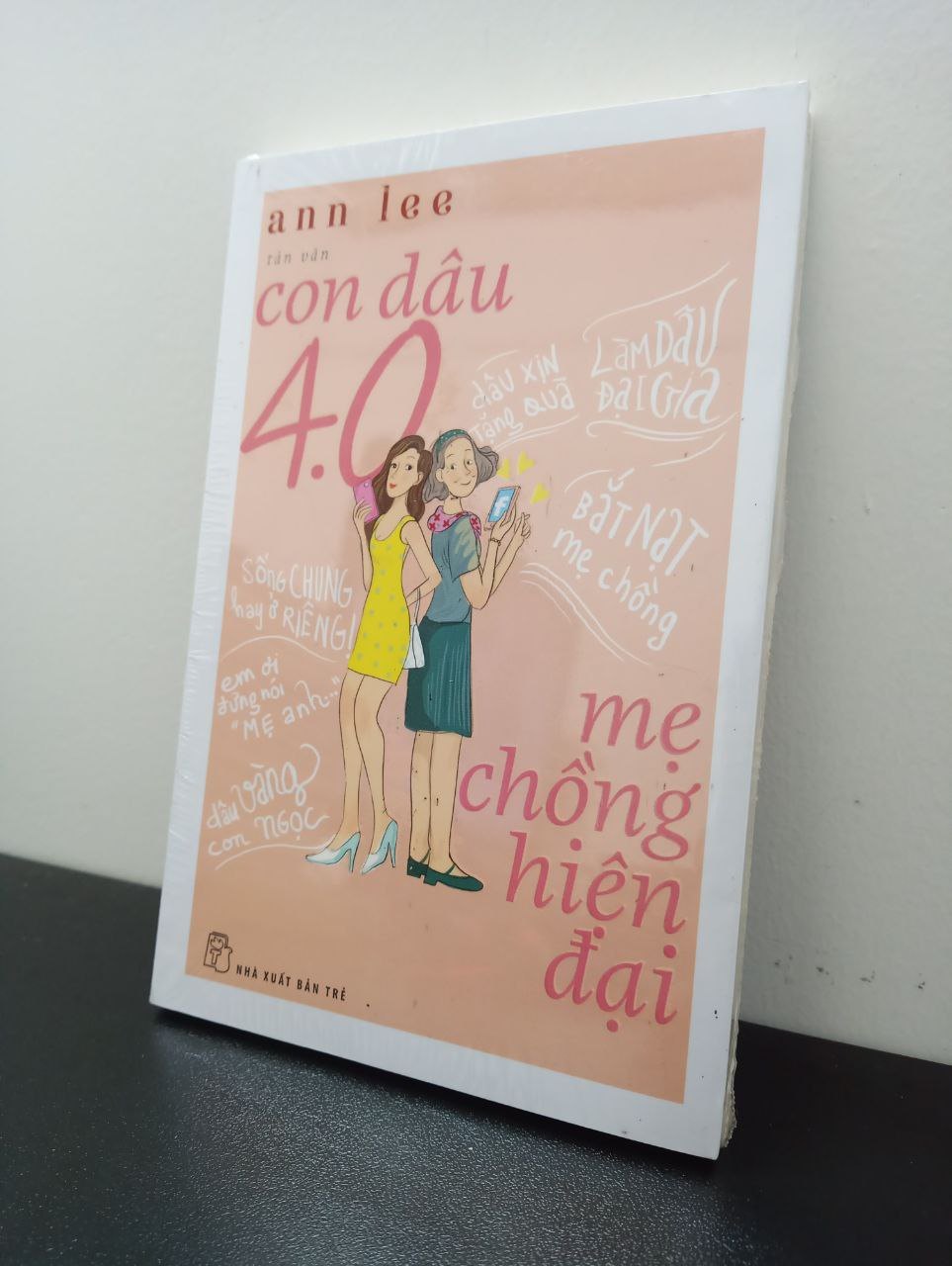 Con Dâu 4.0 Mẹ Chồng Hiện Đại Ann Lee New 100% 2802 (SL có thể đặt: 1 cuốn) - SÁCH ĐẠI HỌC