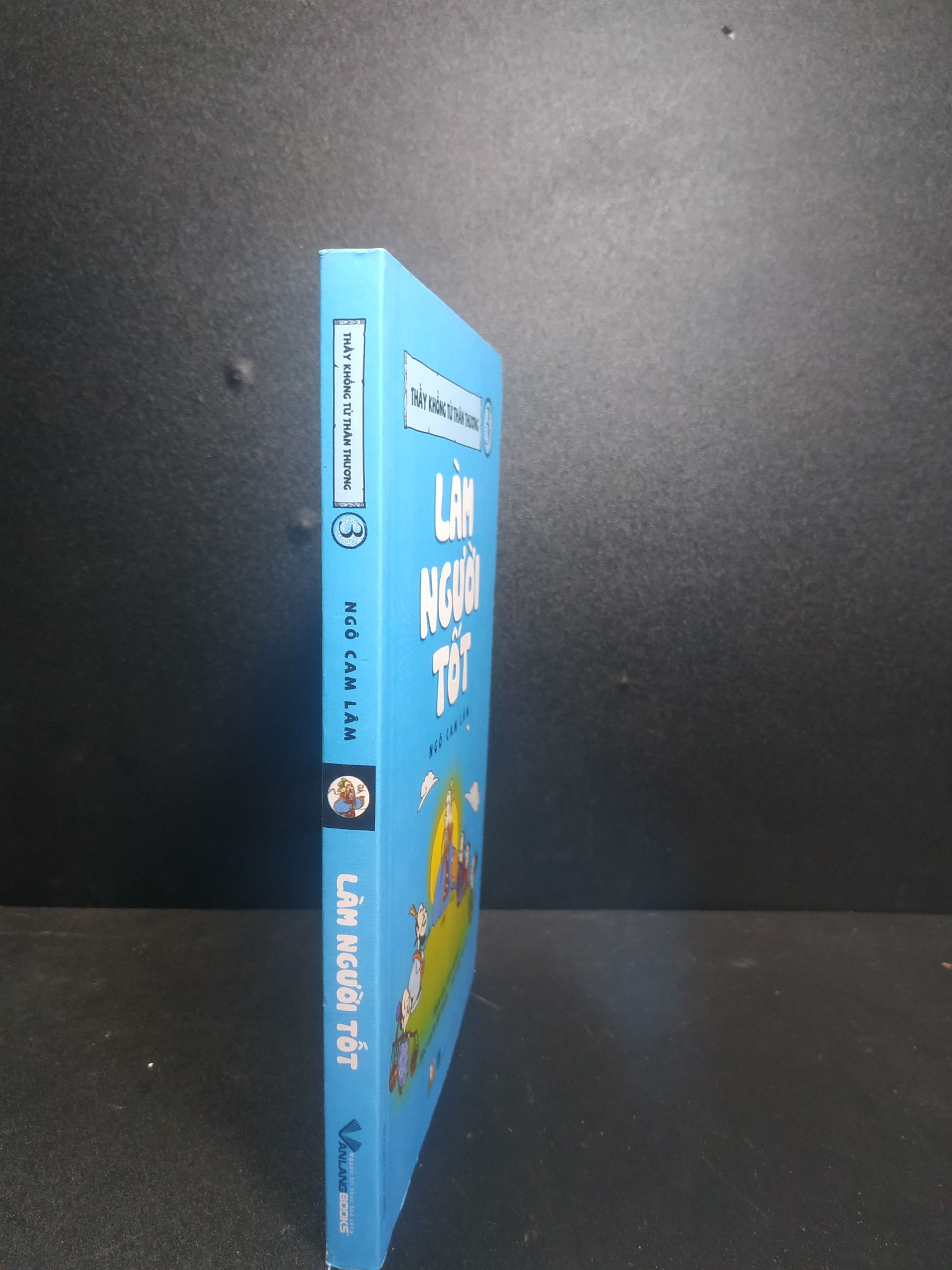 Làm người tốt tác giả Ngô Cam Lâm 2019 mới 90% 1007 Truyện tranh (SL có thể đặt: 1 ) - SÁCH ĐẠI HỌC
