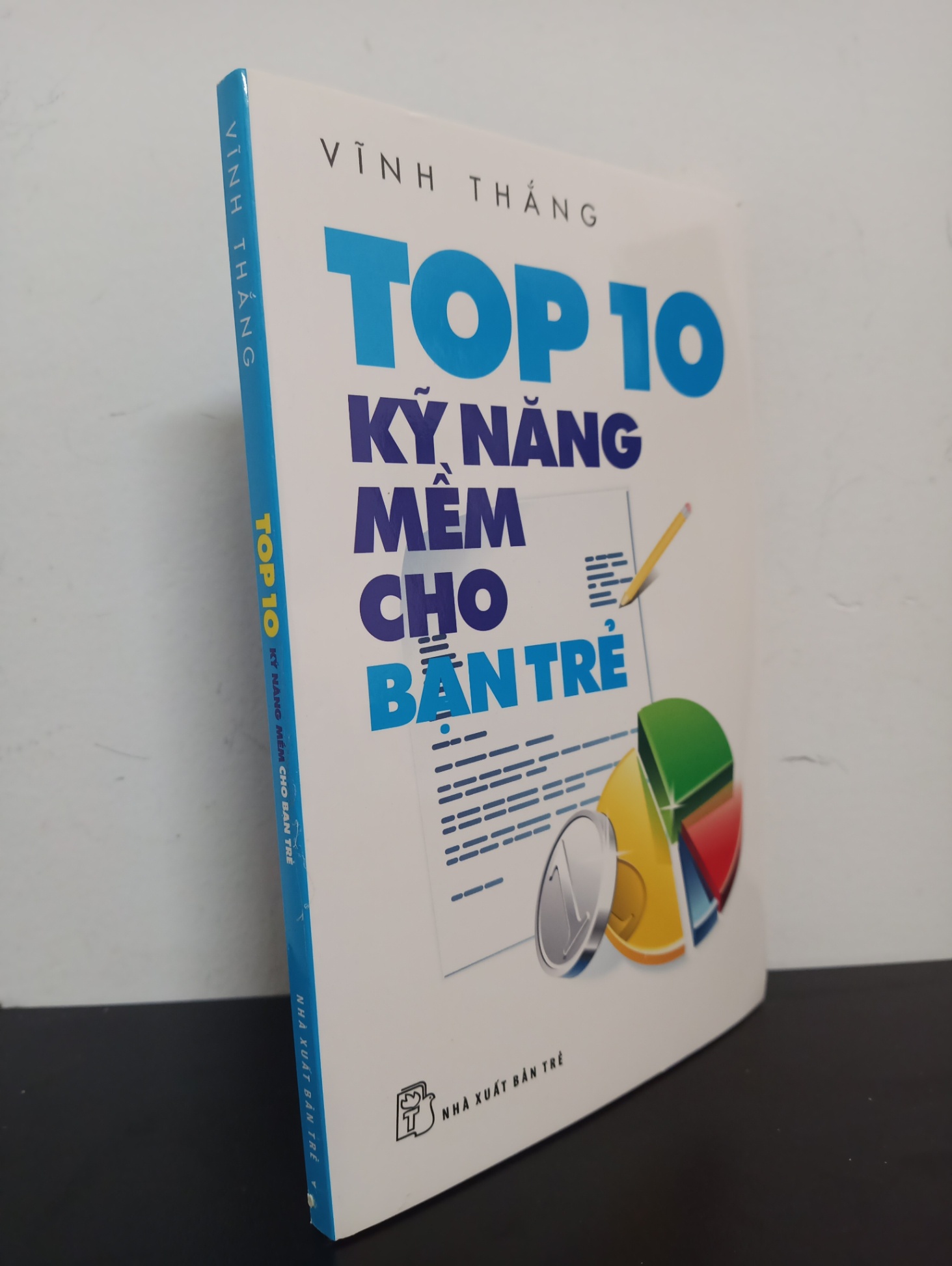 Top 10 Kỹ Năng Mềm Cho Bạn Trẻ (2012) - Vĩnh Thắng Mới 90% 1303 Sách tư duy, kỹ năng sống (SL có thể đặt: 1 cuốn) - SÁCH ĐẠI HỌC