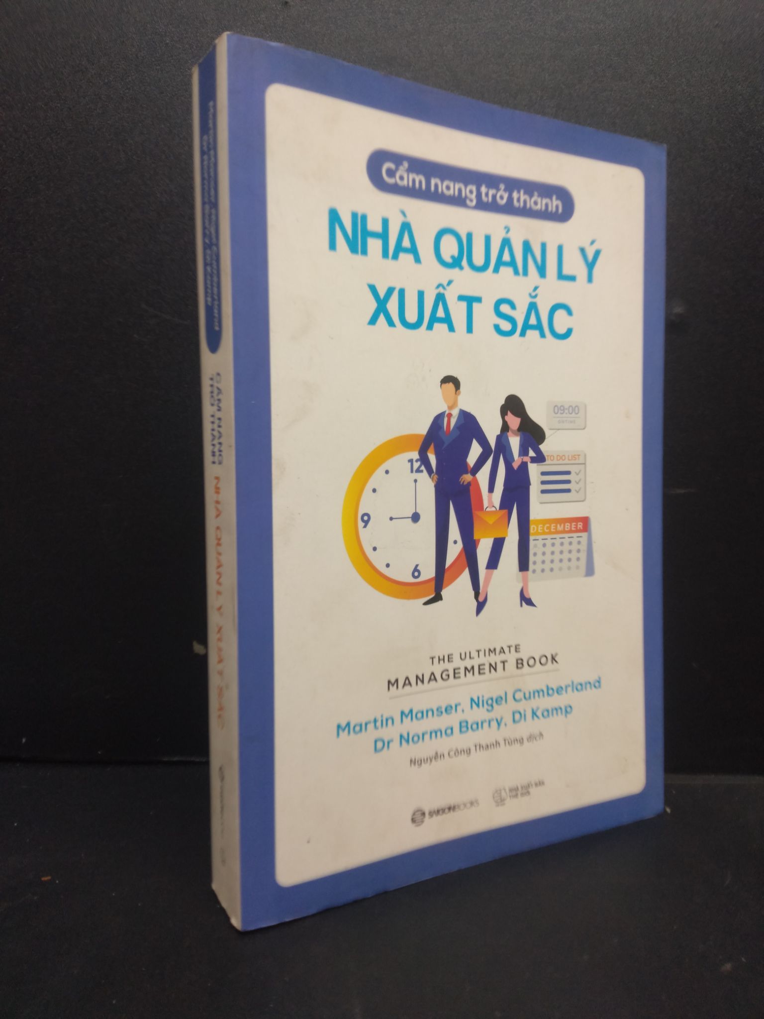 Cẩm Nang Trở Thành Nhà Quản Lý Xuất Sắc mới 70% ố vàng, bẩn bìa 2019 2105 Martin Manser, Nigel Cumberland Dr Norma Barry, Di Kamp Sách tư duy, kỹ năng sống (SL có thể đặt: 1 Cuốn) - SÁCH ĐẠI HỌC