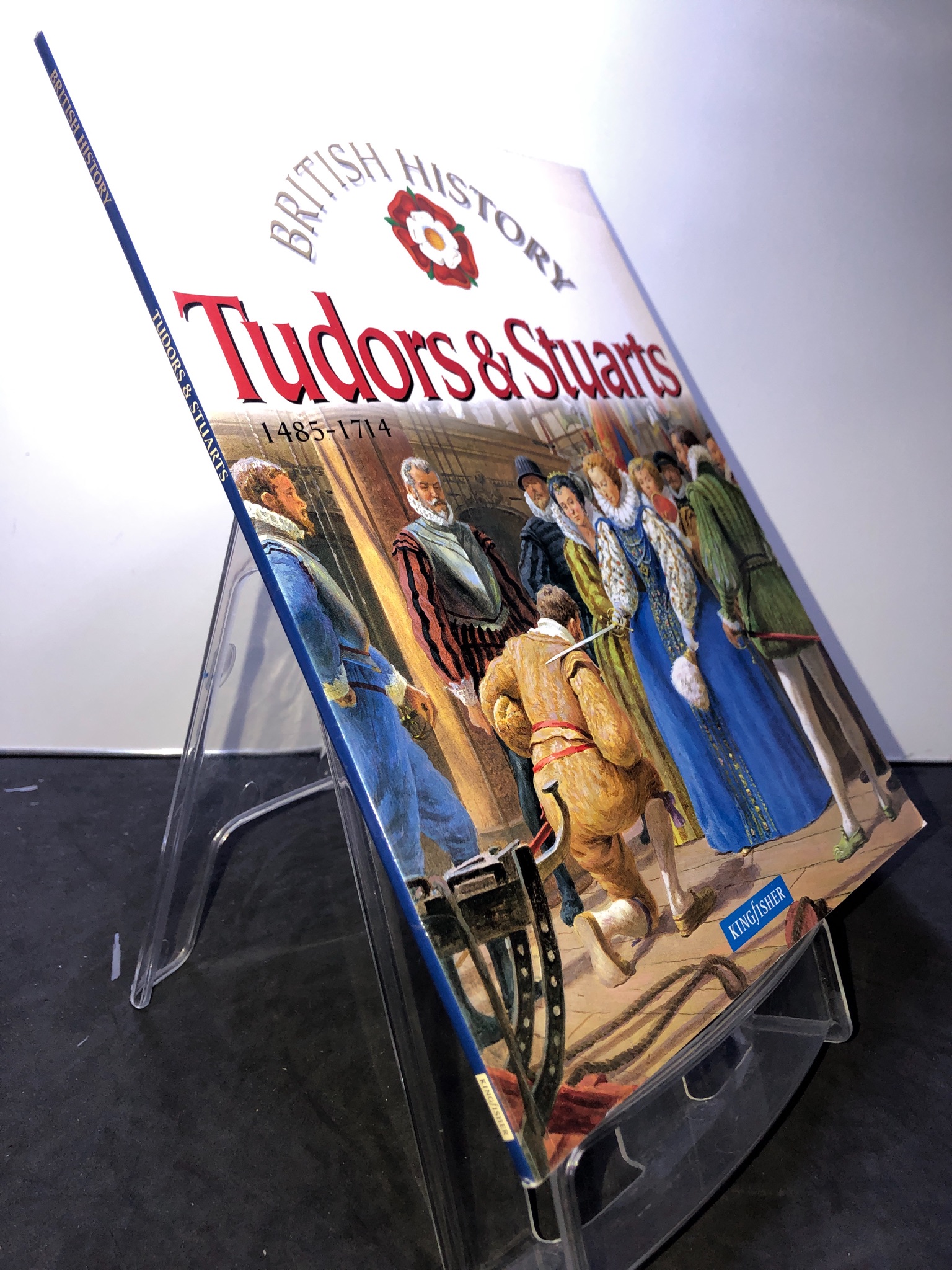 Tudors and Stuarts British History mới 85% bẩn nhẹ Kingfisher 2607 Sách ngoại văn (SL có thể đặt: 1 Cuốn) - SÁCH ĐẠI HỌC