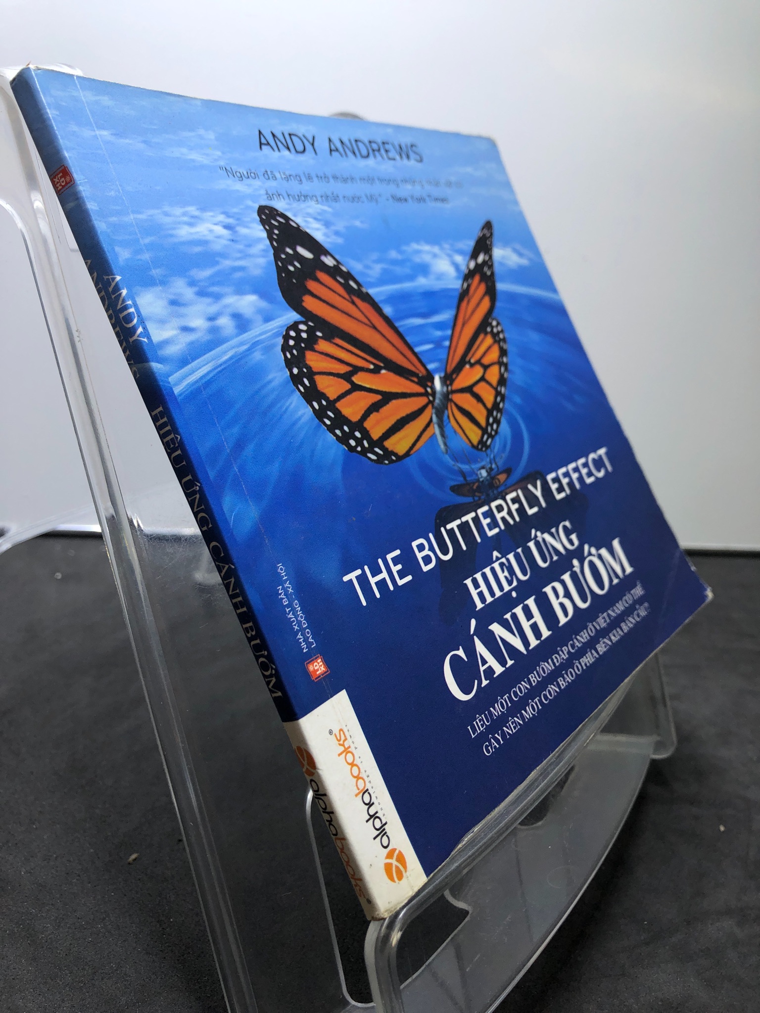 Hiệu ứng cánh bướm 2015 mới 85% bẩn nhẹ Andy Andrews 0508 Sách tâm lý (SL có thể đặt: 1 Cuốn) - SÁCH ĐẠI HỌC