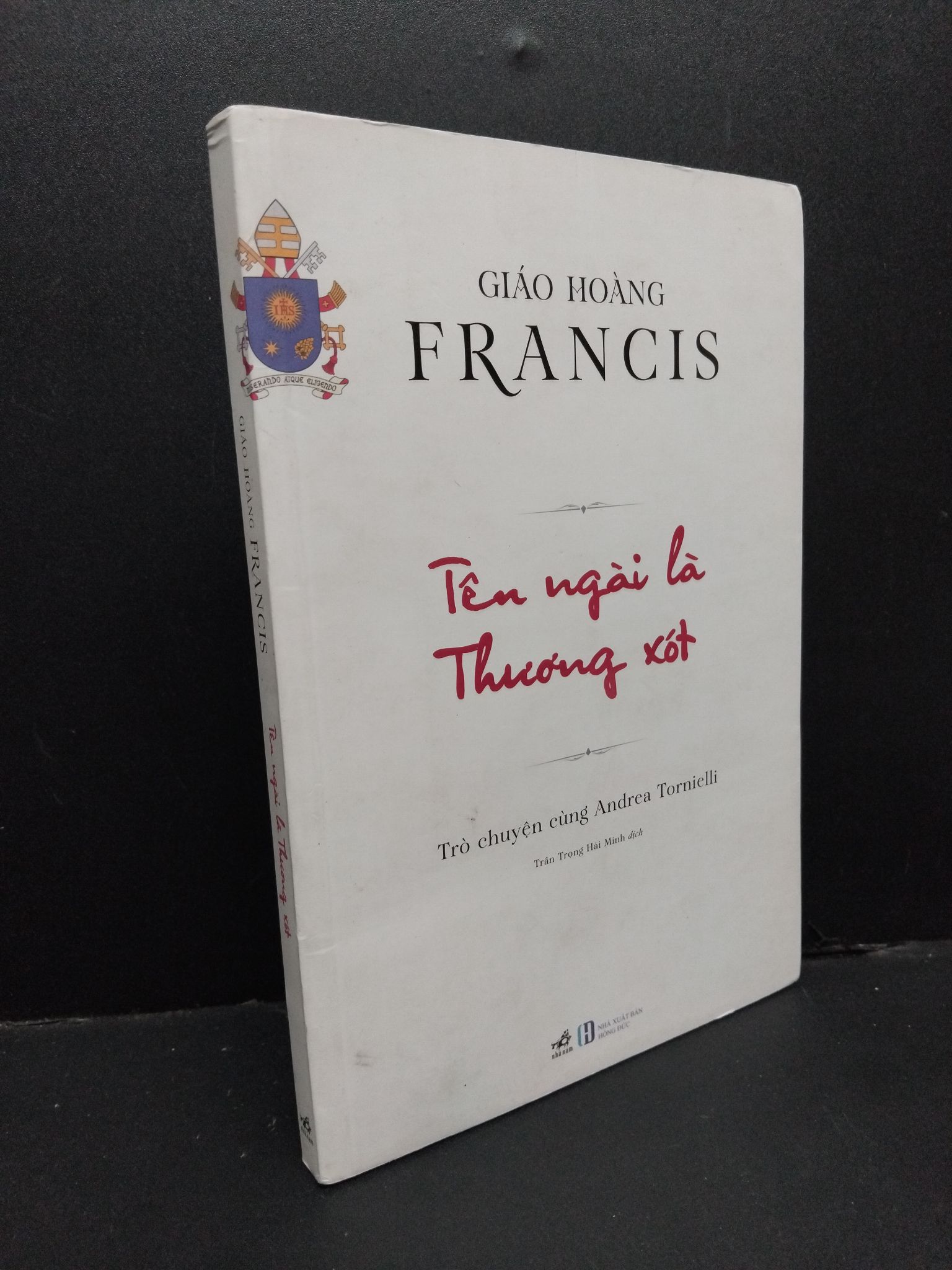 Tên ngài là thương xót Giáo hoàng Francis mới 80% ố vàng 2019 0811 (SL có thể đặt: 1 Cuốn) - SÁCH ĐẠI HỌC