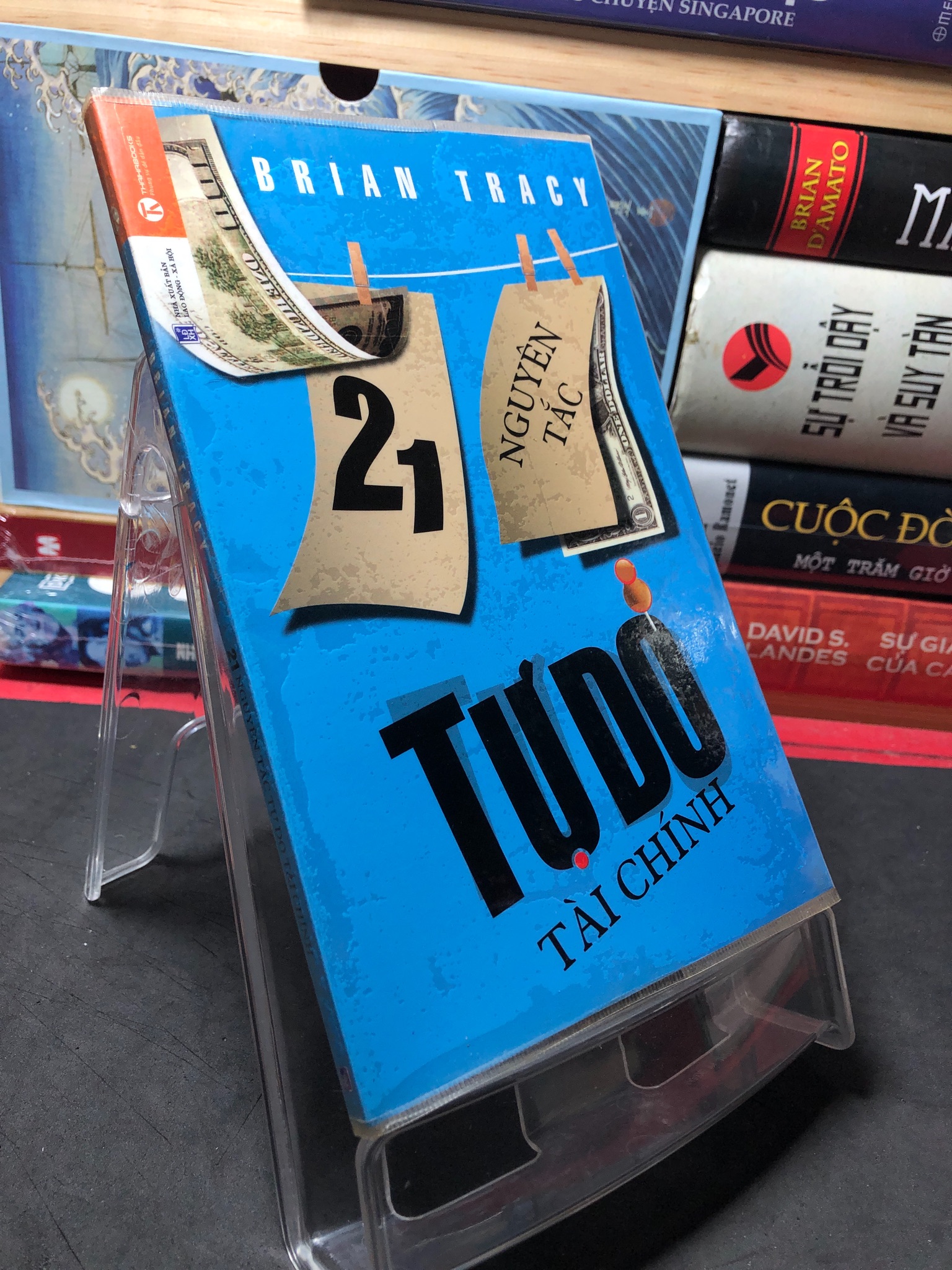 21 nguyên tắc tự do tài chính 2014 mới 80% bẩn nhẹ Brian Tracy 2709 Sách tư duy, kỹ năng sống (SL có thể đặt: 1 Cuốn) - SÁCH ĐẠI HỌC