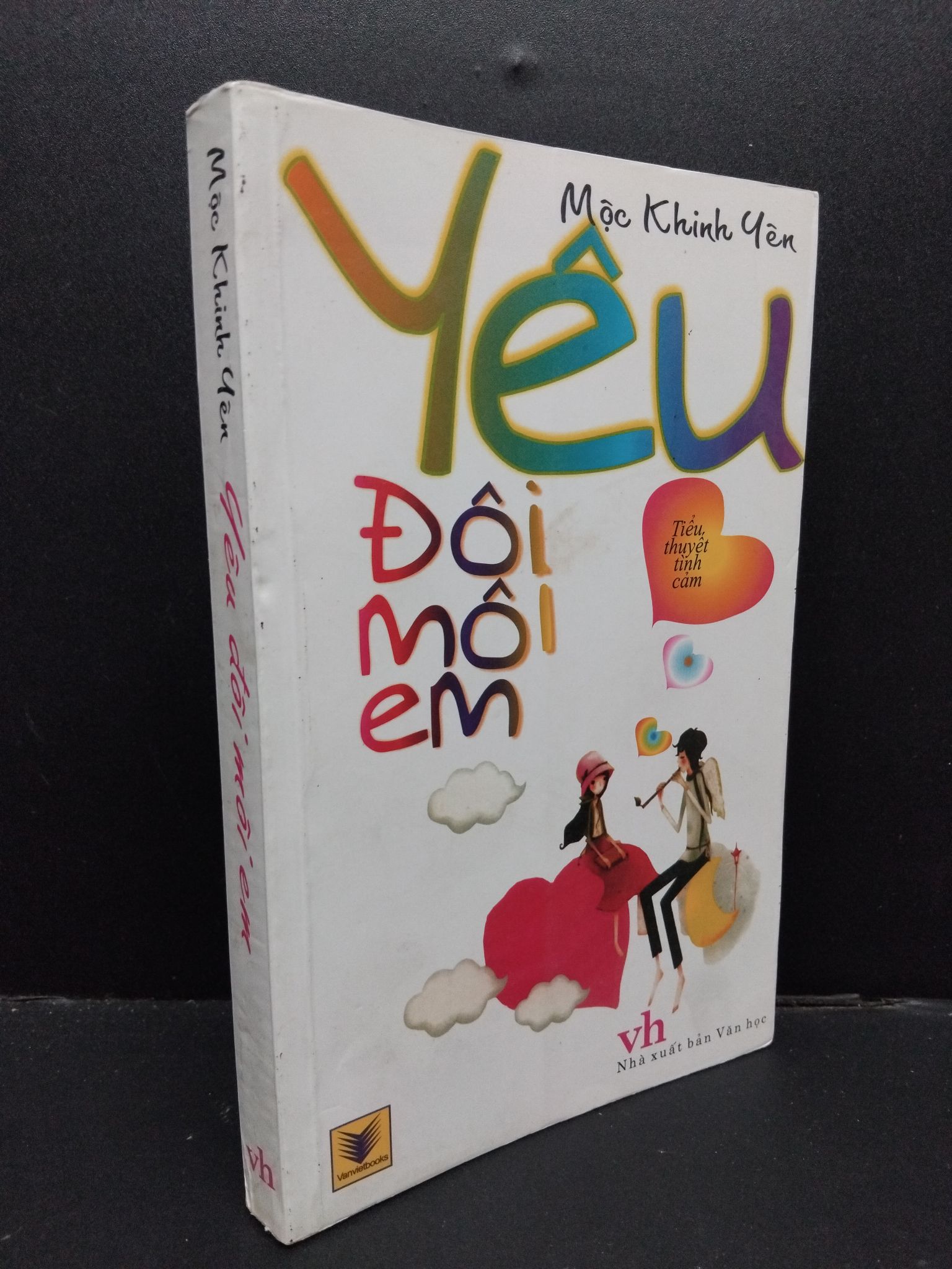 Yêu đôi môi em Mộc Khinh Yên mới 80% ố nhẹ 2011 1309 (SL có thể đặt: 1 Cuốn) - SÁCH ĐẠI HỌC