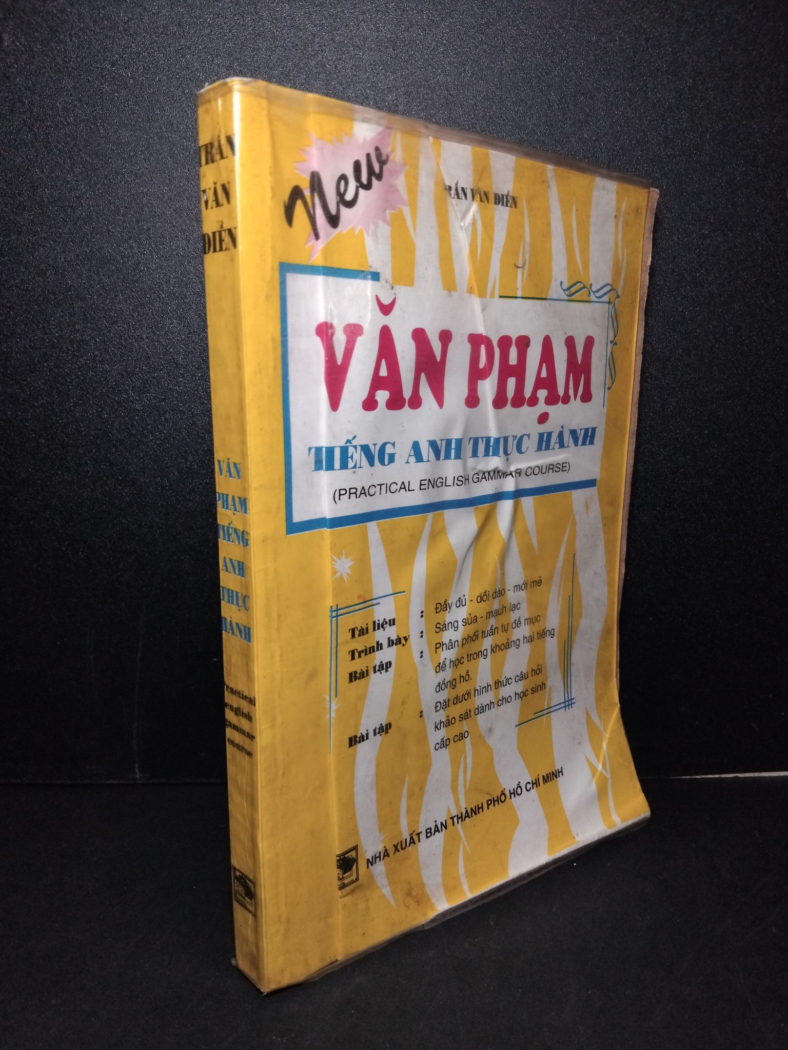 Văn phạm tiếng anh thực hành mới 70% bẩn bìa, ố vàng, có chữ ký, có vệt nước 1998 Trần Văn Điền 2603 Tiếng Anh (SL có thể đặt: 1 Cuốn) - SÁCH ĐẠI HỌC