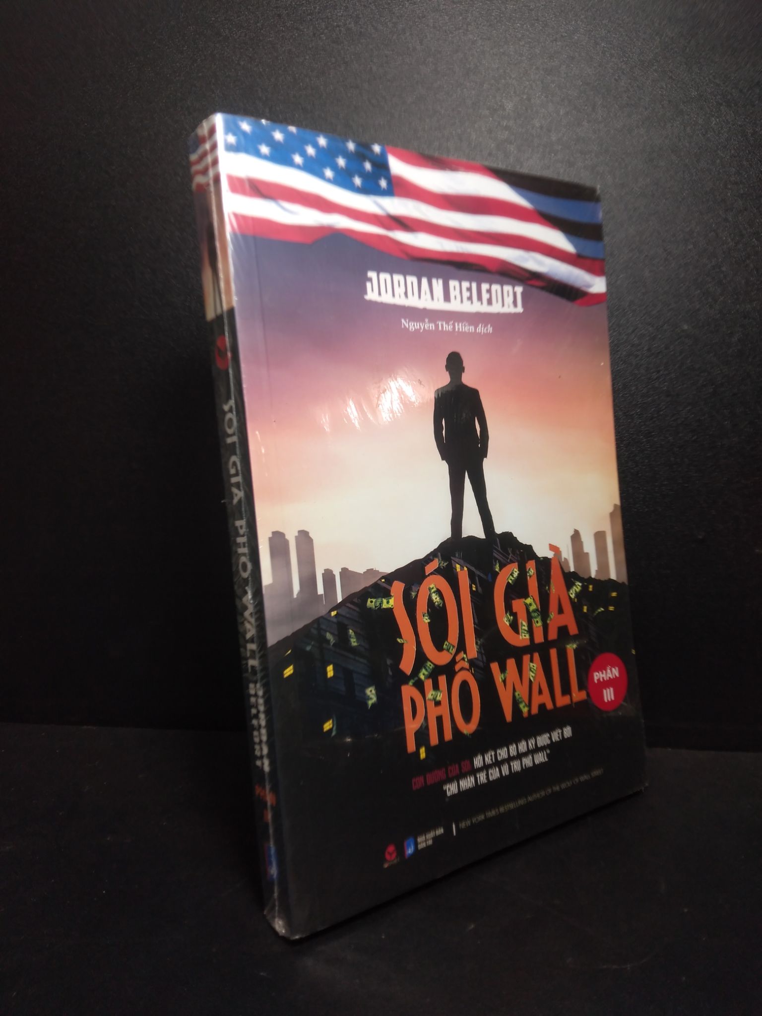 Sói già phố wall Phần III Jordan Belfort mới 100% 2810 (SL có thể đặt: 1 Cuốn) - SÁCH ĐẠI HỌC