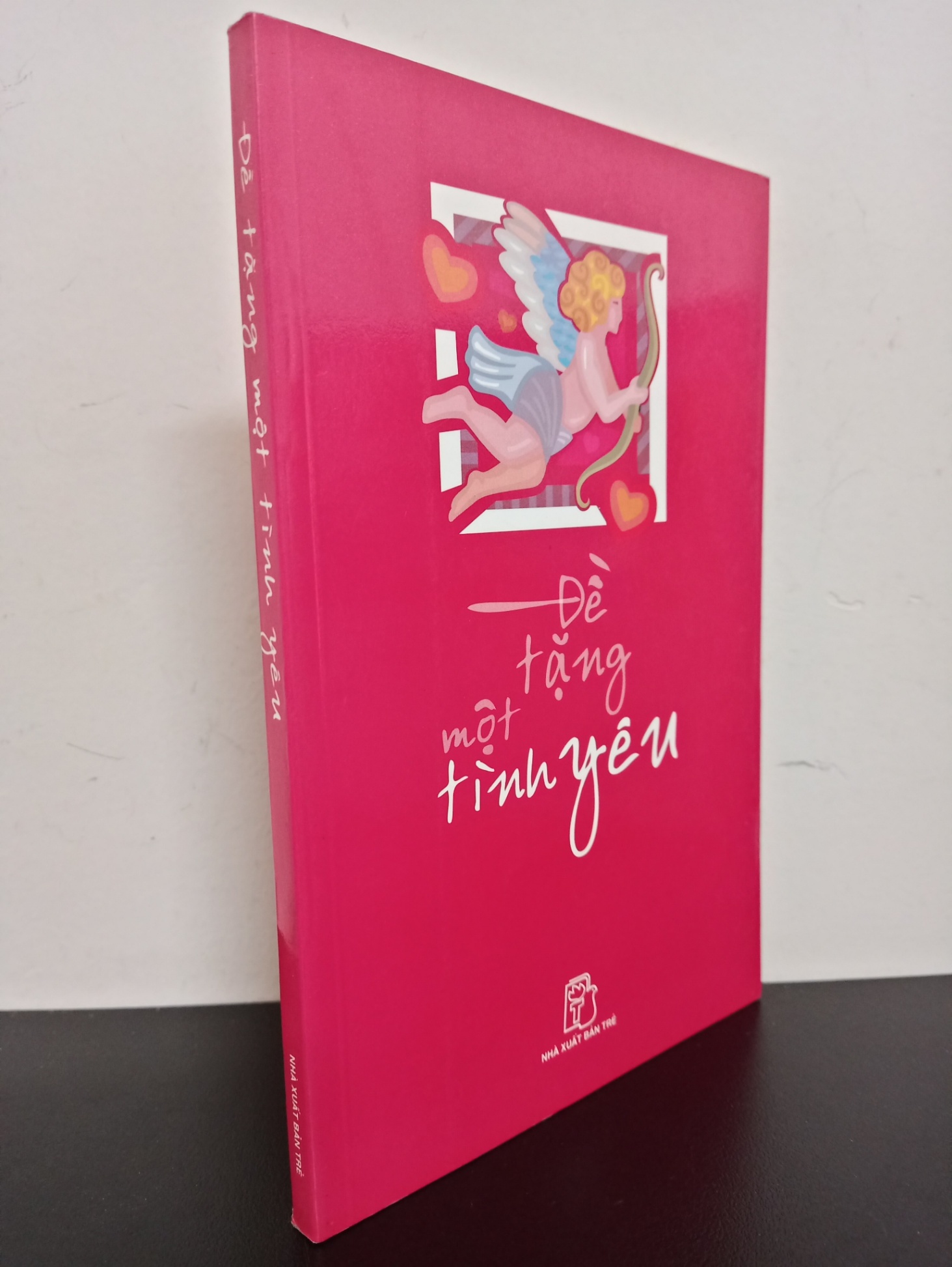 Đề Tặng Một Tình Yêu (2008) - Nhã Nam, Tuyết Anh Mới 90% 2203 (SL có thể đặt: 1 cuốn) - SÁCH ĐẠI HỌC
