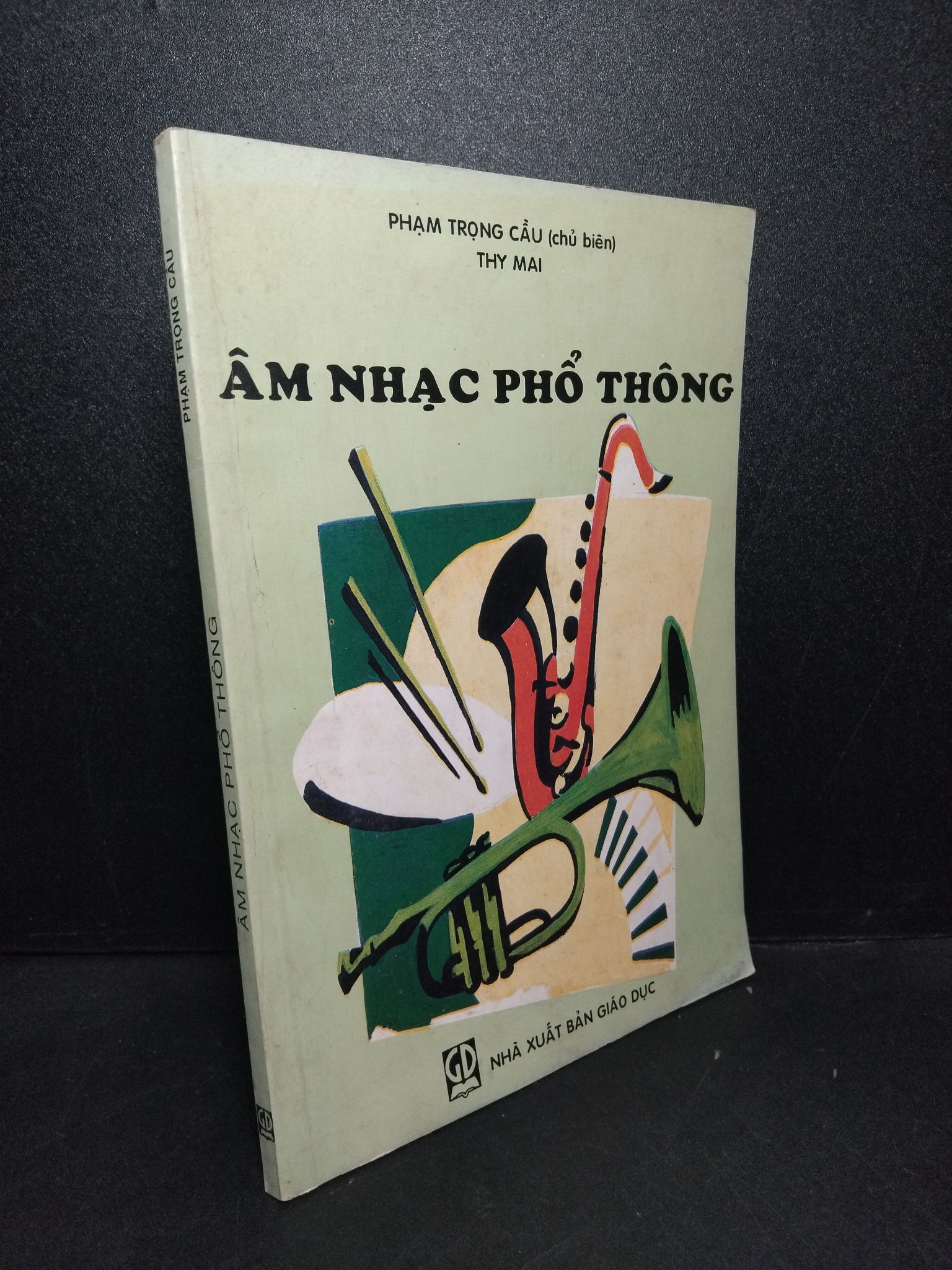 Âm nhạc phổ thông mới 80% ố vàng 1998 Phạm Trọng Cầu 2103 Âm nhạc, điện ảnh (SL có thể đặt: 1 Cuốn) - SÁCH ĐẠI HỌC