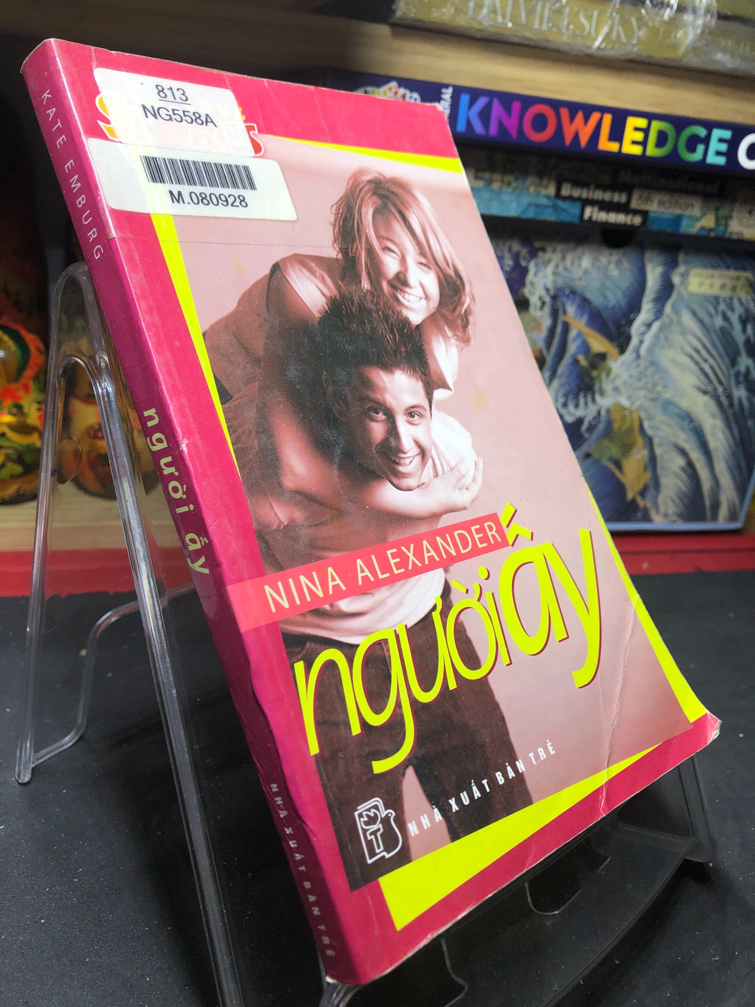 Người ấy mới 75% ố bẩn nhẹ 2009 Nina Alexander 0906 (SL có thể đặt: 1 Cuốn) - SÁCH ĐẠI HỌC