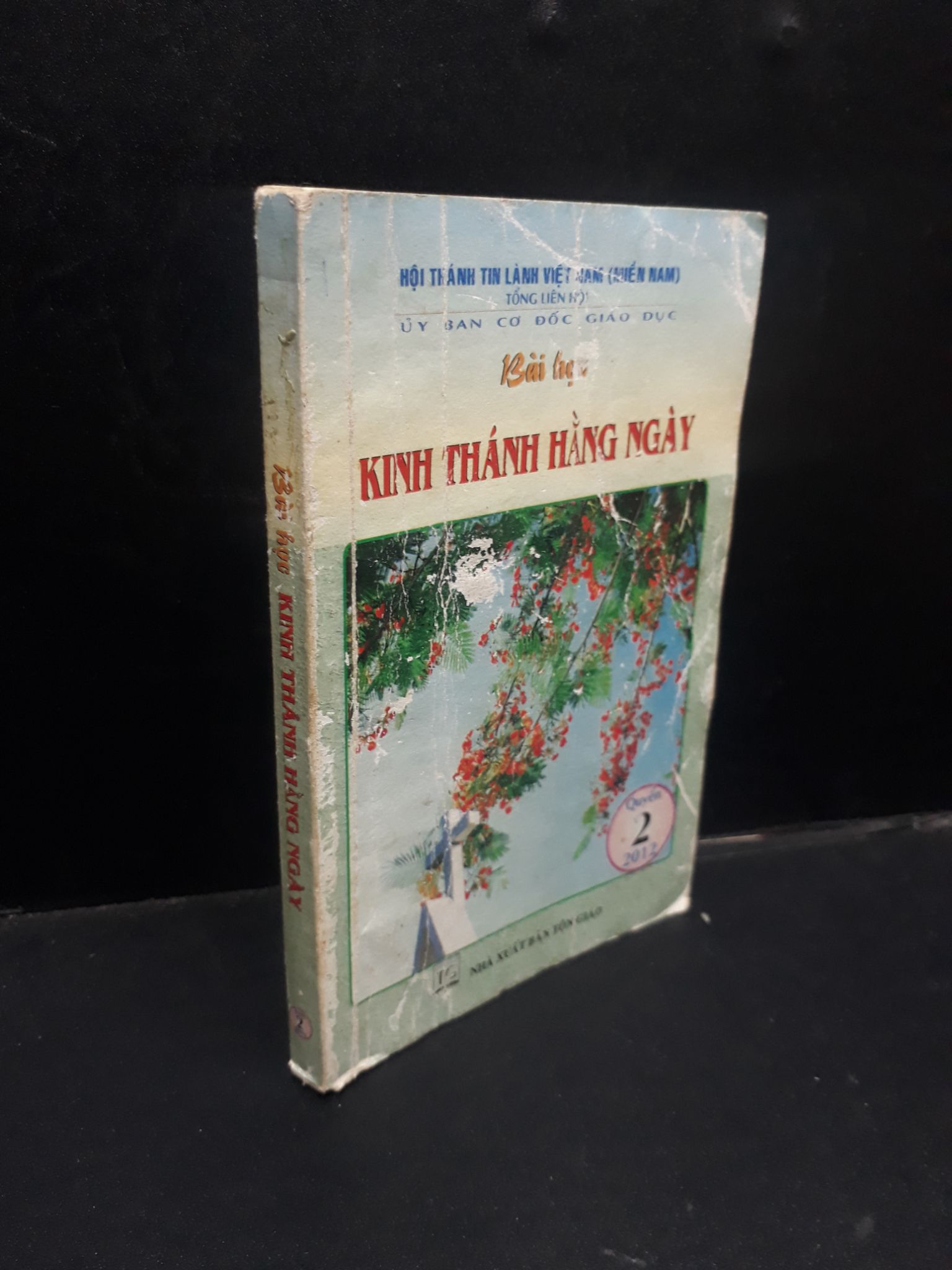 Bài học kinh thánh hằng ngày quyển 2 2012 mới 70% ố ẩm 1504 tôn giáo Công giáo (SL có thể đặt: 1 Cuốn) - SÁCH ĐẠI HỌC