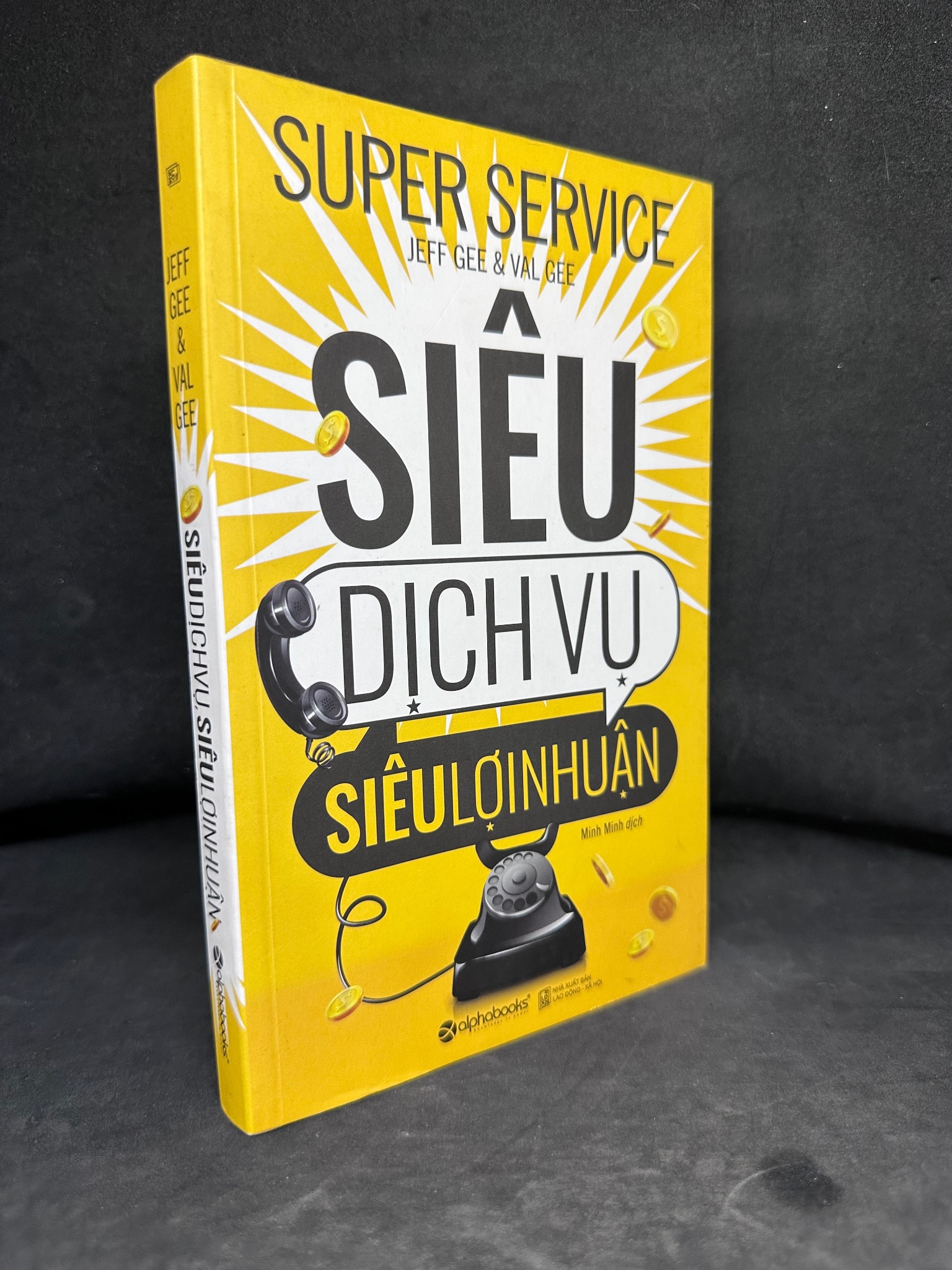 Siêu Dịch Vụ Siêu Lợi Nhuận, Jeff Gee, 2018, Mới 80% (Ố Nhẹ) 270325 (SL có thể đặt: 1 Cuốn) - SÁCH ĐẠI HỌC