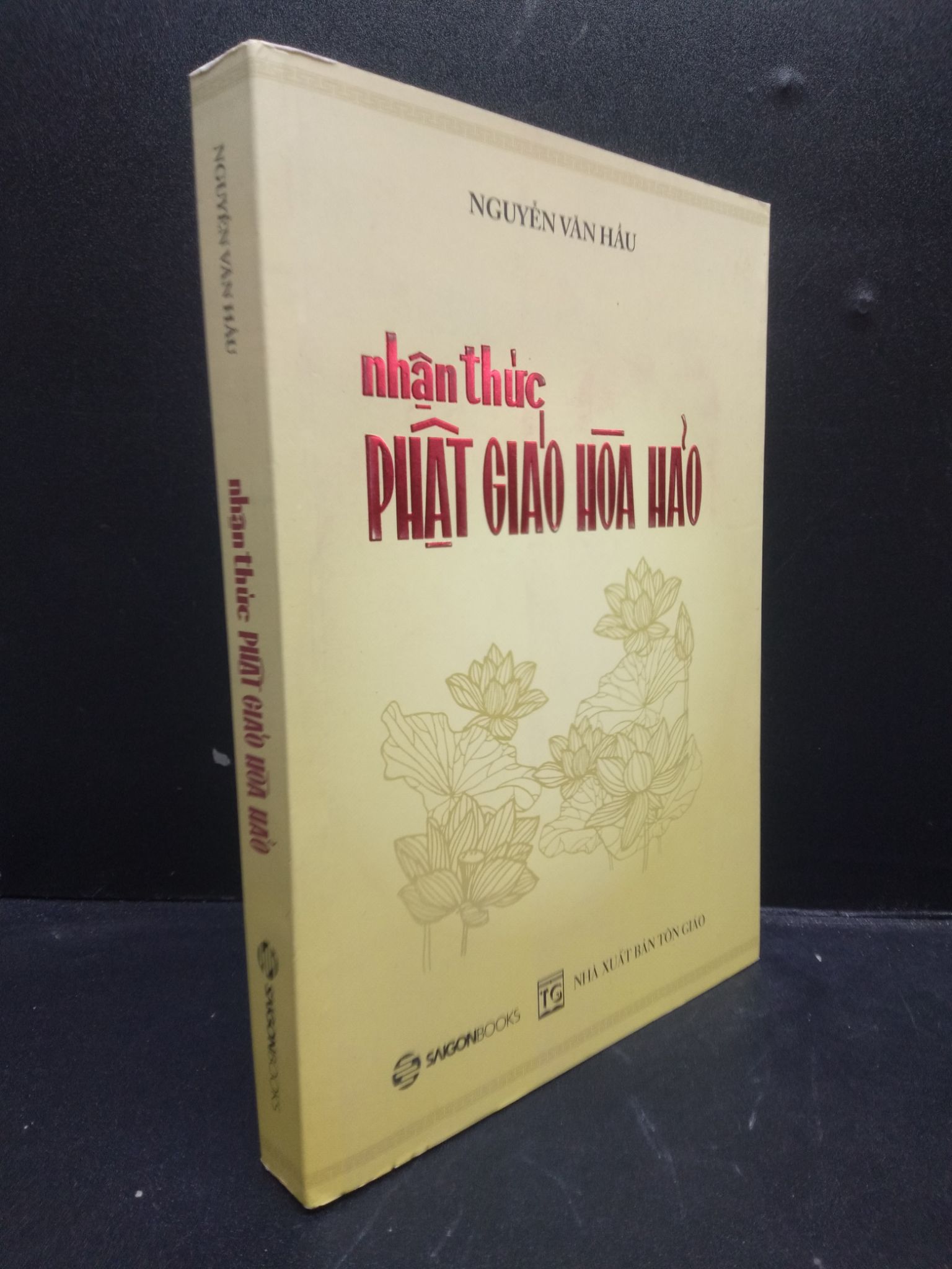Nhận thức Phật giáo Hòa Hảo năm 2017 mới 80% ố vàng 2602 tôn giáo Phật giáo (SL có thể đặt: 7 Cuốn) - SÁCH ĐẠI HỌC