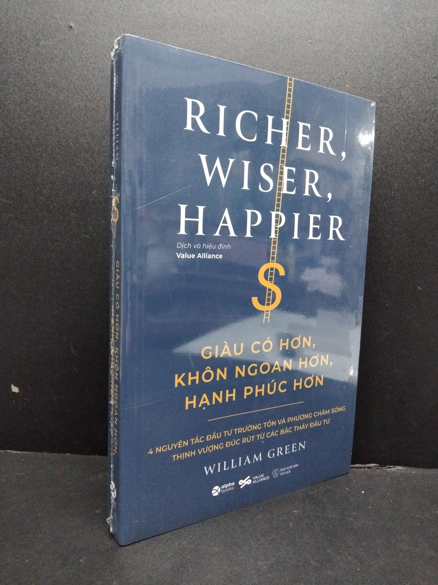 Giàu có hơn, khôn ngoan hơn, hạnh phúc hơn mới 100% 1008 William Green Sách tư duy, kỹ năng sống (SL có thể đặt: 1 Cuốn) - SÁCH ĐẠI HỌC