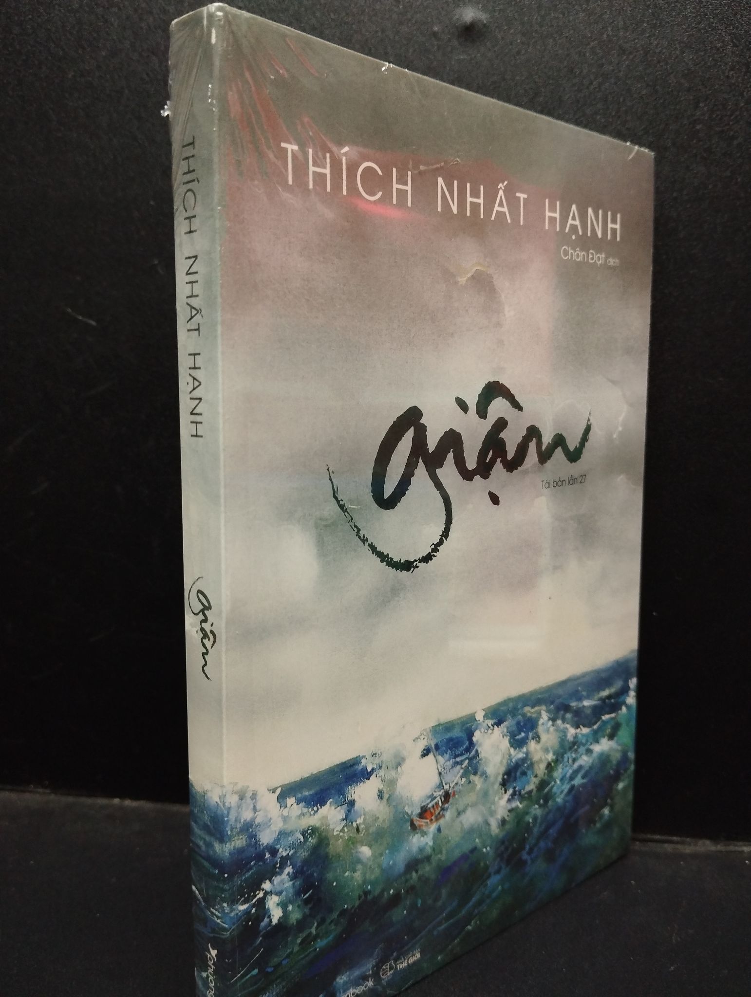 Giận Thích Nhất Hạnh mới 100% 0904 kỹ năng Phật giáo (SL có thể đặt: 2 Cuốn) - SÁCH ĐẠI HỌC