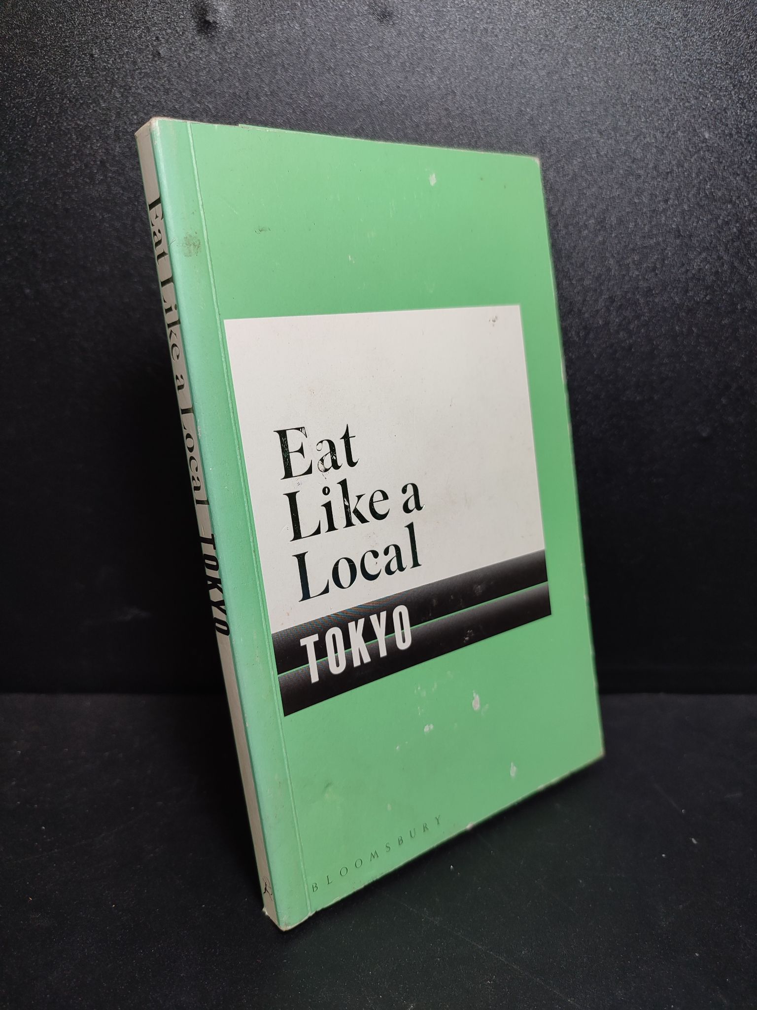 Eat like a Local Tokyo mới 80% ố nhẹ 1910 Sách ngoại văn (SL có thể đặt: 1 Cuốn) - SÁCH ĐẠI HỌC