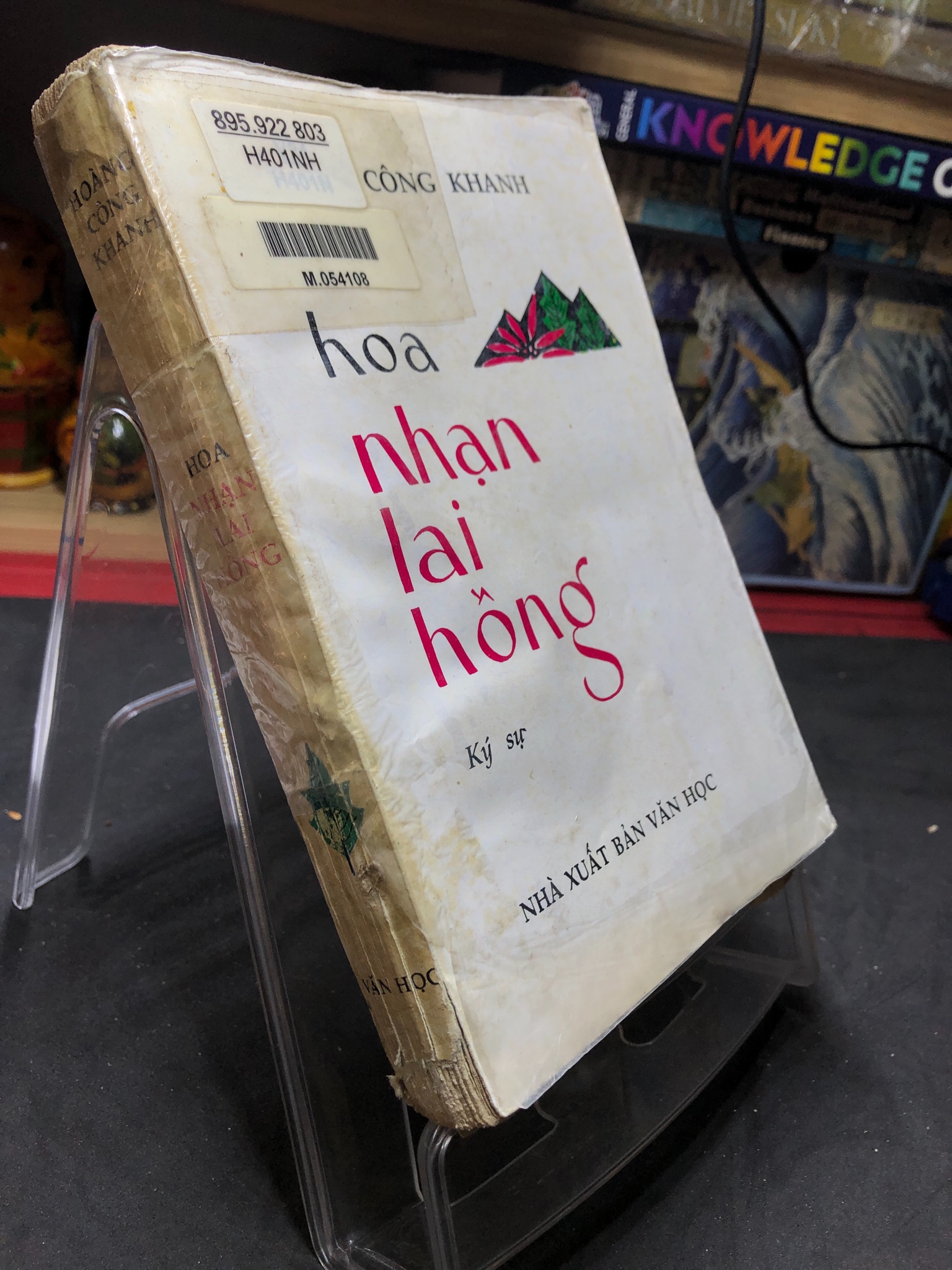 Hoa nhạn lai hồng mới 60% ố nặng cong gáy có dấu mộc và viết nhẹ trang đầu 1992 Hoàng Công Khanh 0906 (SL có thể đặt: 1 Cuốn) - SÁCH ĐẠI HỌC