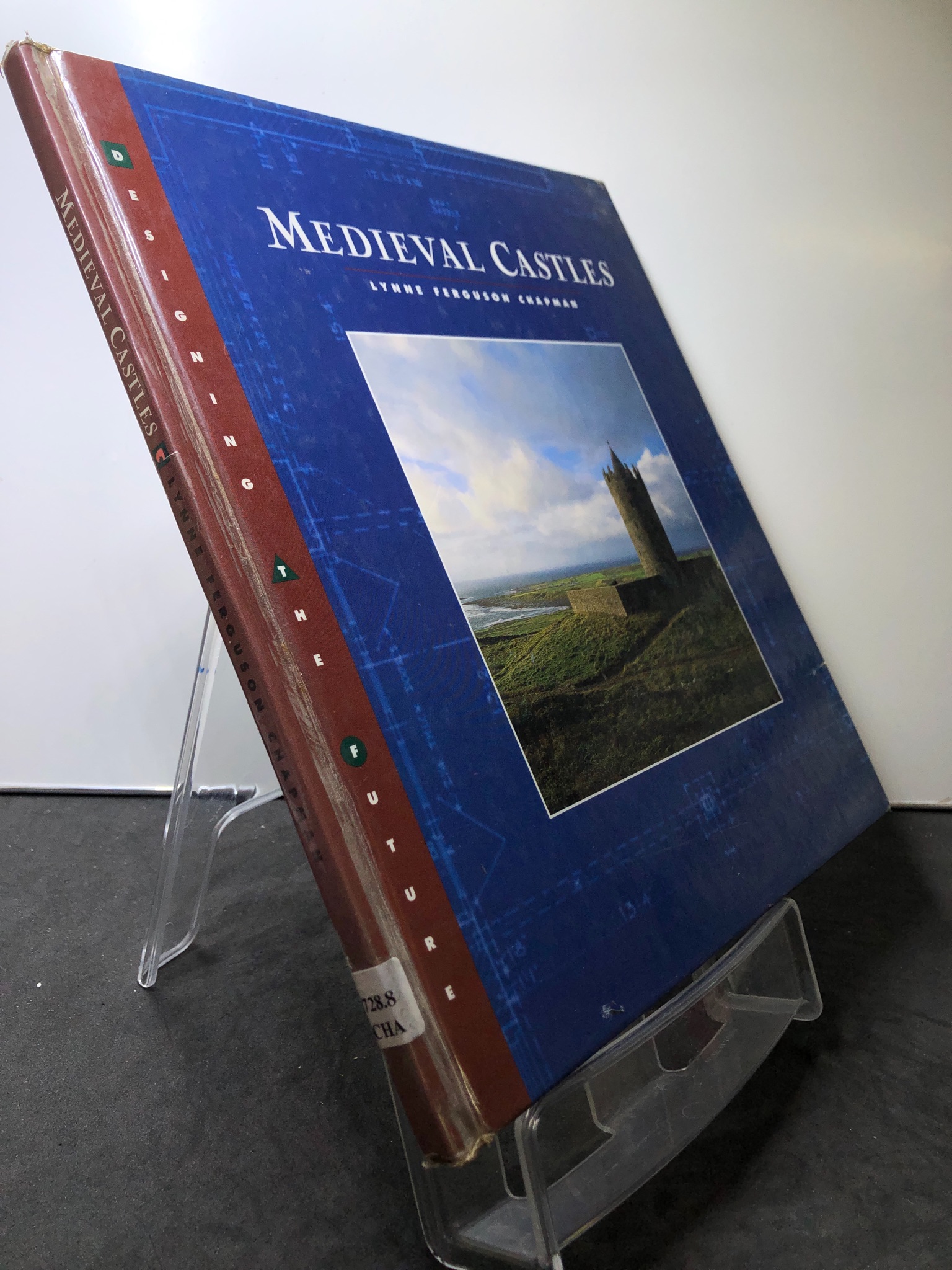 Medieval Castles BÌA CỨNG mới 85% bẩn nhẹ Lynne Ferguson Chapman 3107 Sách ngoại văn (SL có thể đặt: 1 Cuốn) - SÁCH ĐẠI HỌC