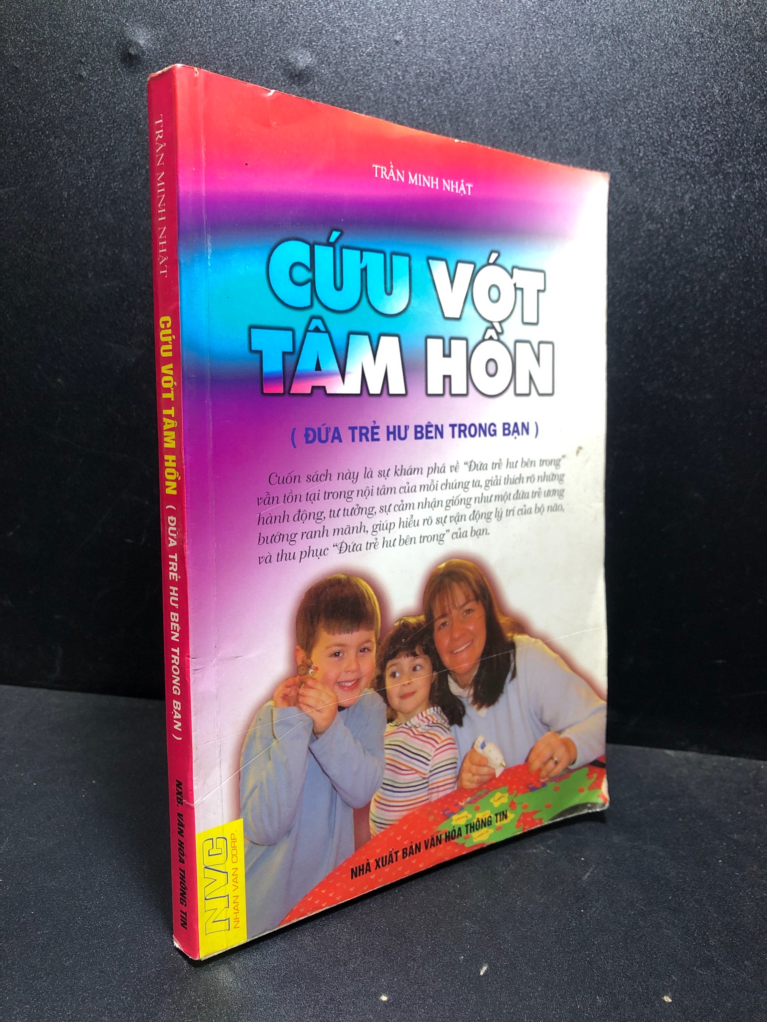 Cứu vớt tâm hồn 2008 Trần Minh Nhật mới 85% ố nhẹ ( tâm lý ) 2812 Sách tâm lý (SL có thể đặt: 1 Cuốn) - SÁCH ĐẠI HỌC