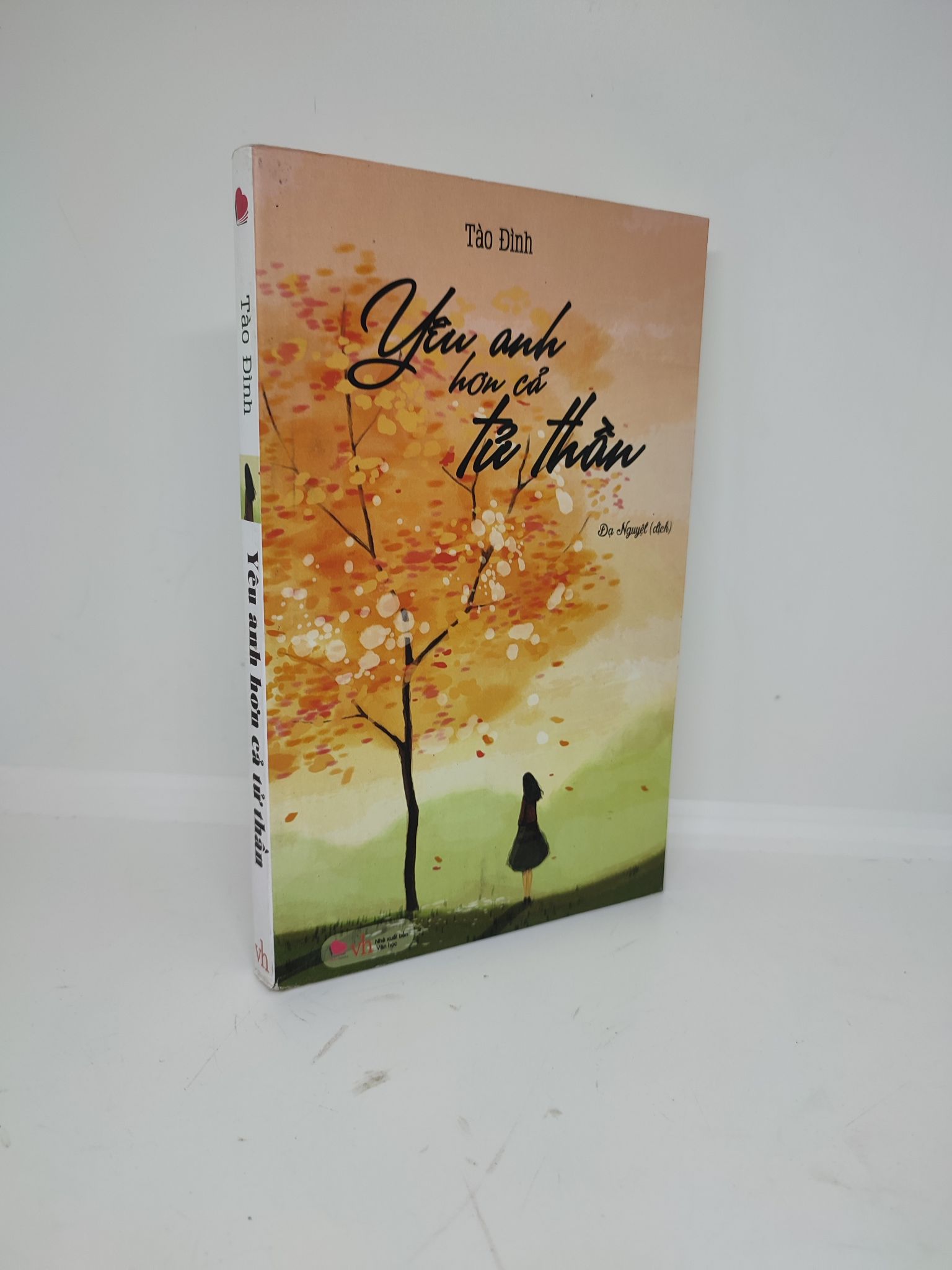 Yêu anh hơn cả tử thần 2018 Tào Đình mới 90% 0211 (SL có thể đặt: 1 Cuốn) - SÁCH ĐẠI HỌC