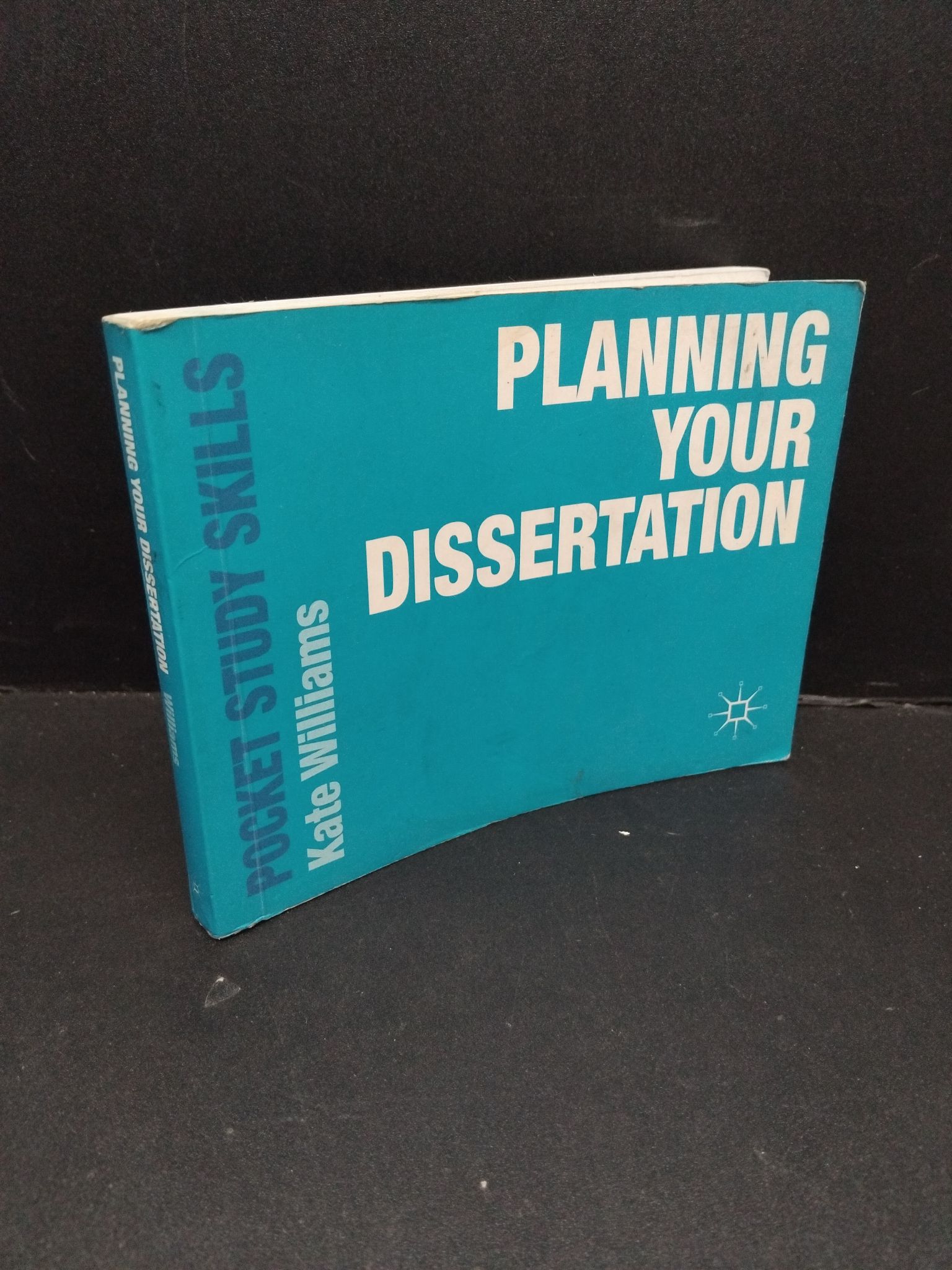 Planning your dissertation Williams mới 80% ố 2809 Sách ngoại văn (SL có thể đặt: 1 Cuốn) - SÁCH ĐẠI HỌC