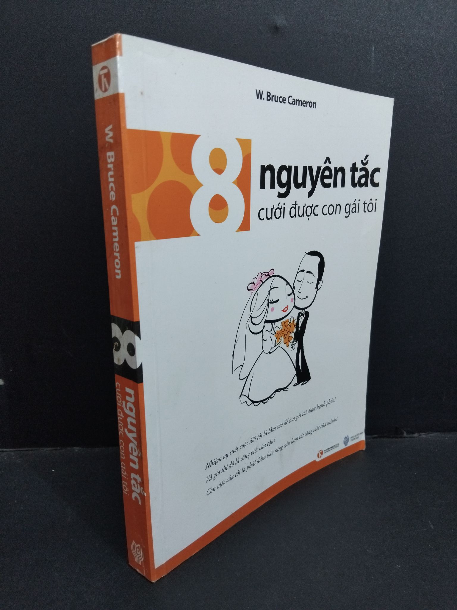 8 Nguyên tắc cưới được con gái tôi mới 80% bẩn bìa, ố, tróc bìa 2011 2811 W.Bruce Cameron Sách tư duy, kỹ năng sống (SL có thể đặt: 1 Cuốn) - SÁCH ĐẠI HỌC