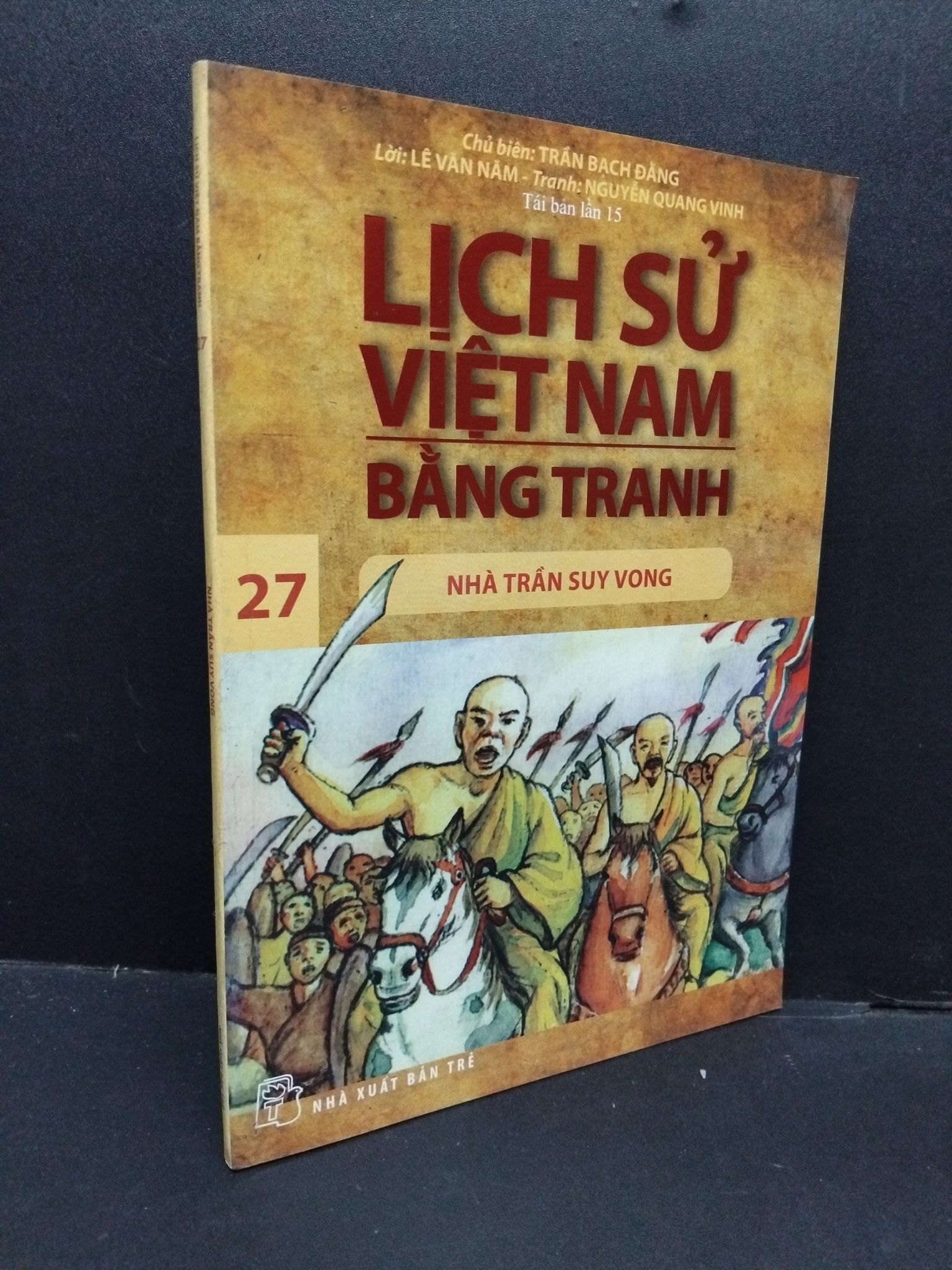 Lịch sử Việt Nam bằng tranh tập 27 mới 90% ố bẩn nhẹ 2017 1410 Trần Bạch Đằng Lịch sử, địa lí Việt Nam (SL có thể đặt: 2 Cuốn) - SÁCH ĐẠI HỌC