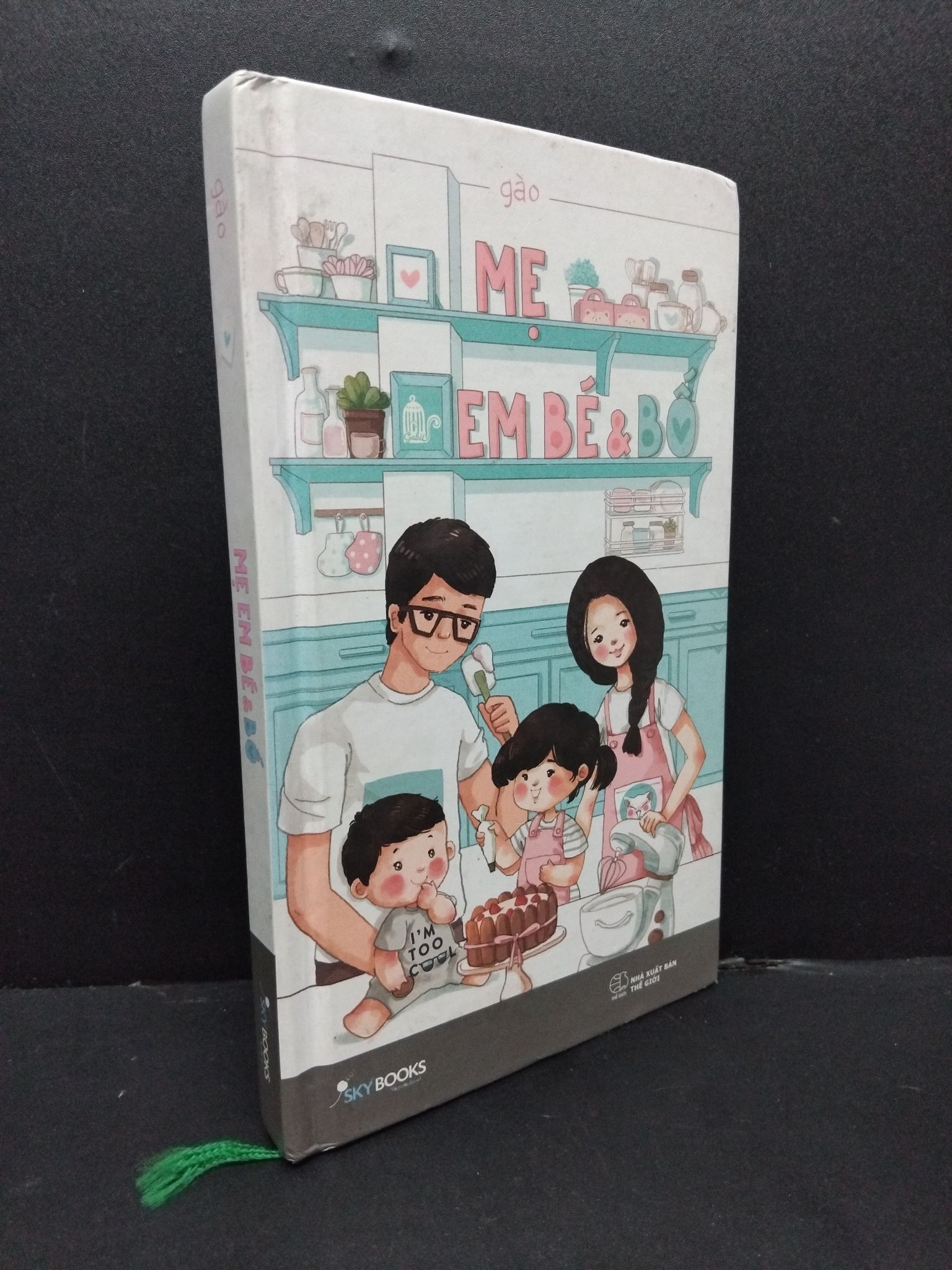 Mẹ em bé & bố (bìa cứng) mới 80% ố 2017 1008 Gào (SL có thể đặt: 1 Cuốn) - SÁCH ĐẠI HỌC