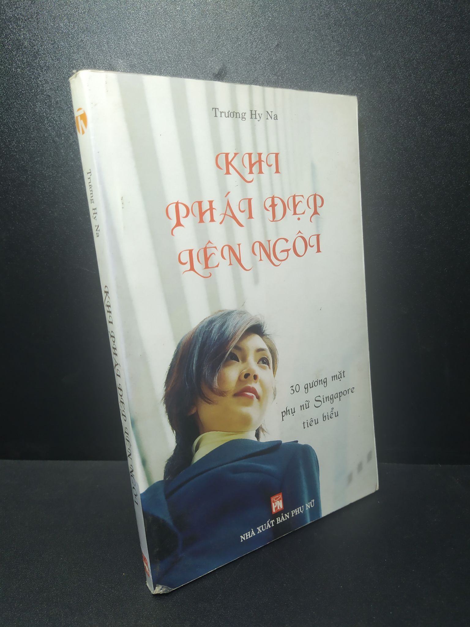 Khi phái đẹp lên ngôi Trương Hy Na mới 80% ố, chóc gáy 0809 (SL có thể đặt: 2 Cuốn) - SÁCH ĐẠI HỌC
