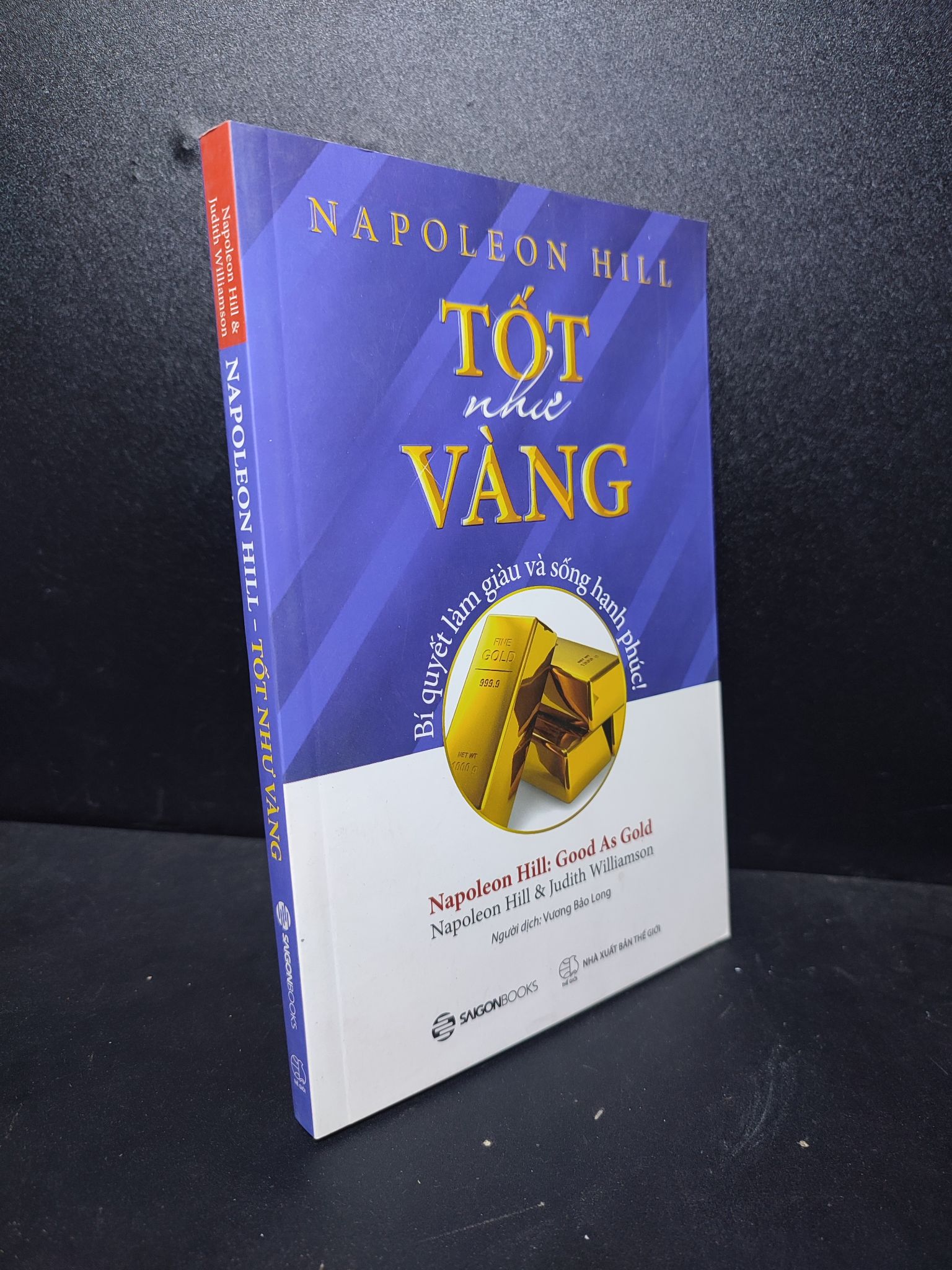 Napoleon Hill Tốt như Vàng 2018 mới 95% 2512 kỹ năng mềm, học làm giàu Sách tư duy, kỹ năng sống (SL có thể đặt: 2 Cuốn) - SÁCH ĐẠI HỌC
