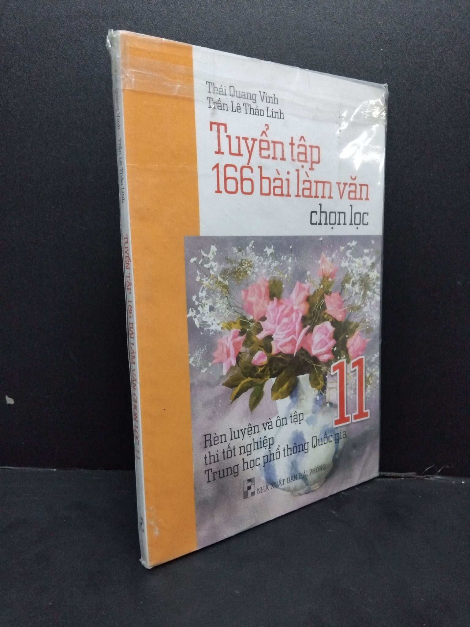Tuyển tập 166 bài làm văn chọn lọc 11 Thái Quang Vinh - Trần Lê Thảo Linh mới 90% bẩn nhẹ 2408 sách giáo trình, học thuật Sách tham khảo cấp III (SL có thể đặt: 1 Cuốn) - SÁCH ĐẠI HỌC