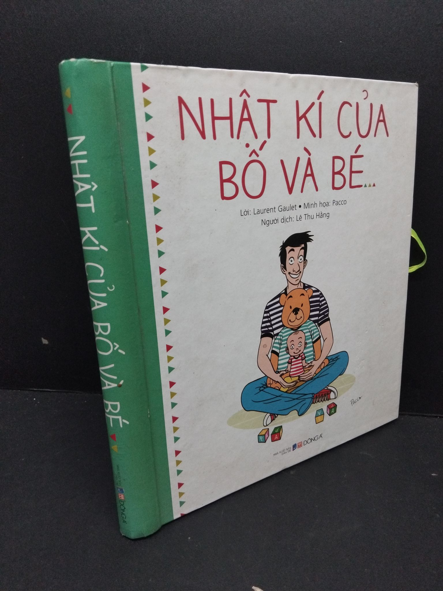 Nhật ký của bố và bé (bìa cứng) mới 80% ố nhẹ 2016 2809 Cẩm nang làm cha mẹ (SL có thể đặt: 1 Cuốn) - SÁCH ĐẠI HỌC