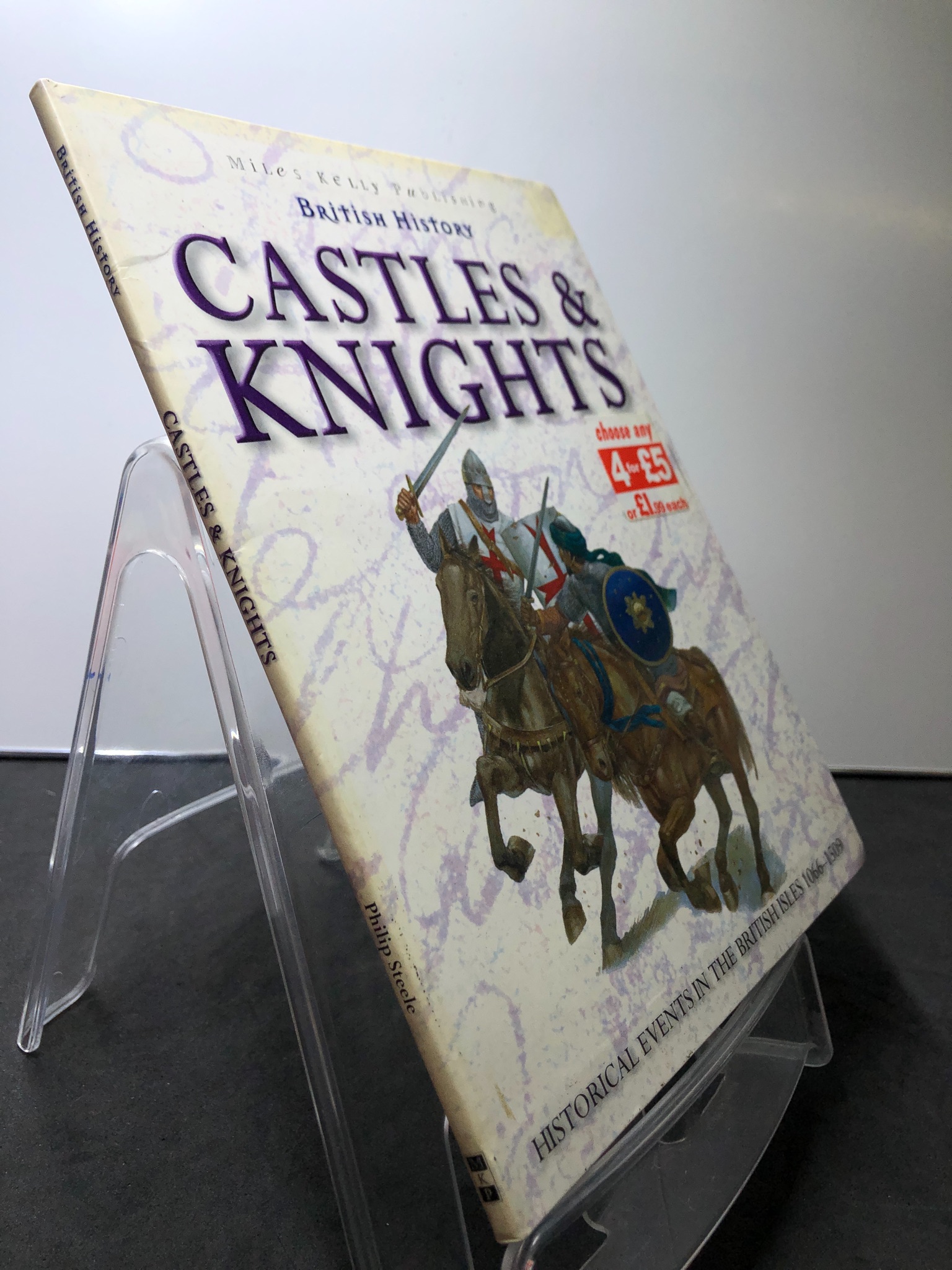 Castles and Knights British History mới 85% bẩn nhẹ Philip Steele 2607 Sách ngoại văn (SL có thể đặt: 1 Cuốn) - SÁCH ĐẠI HỌC