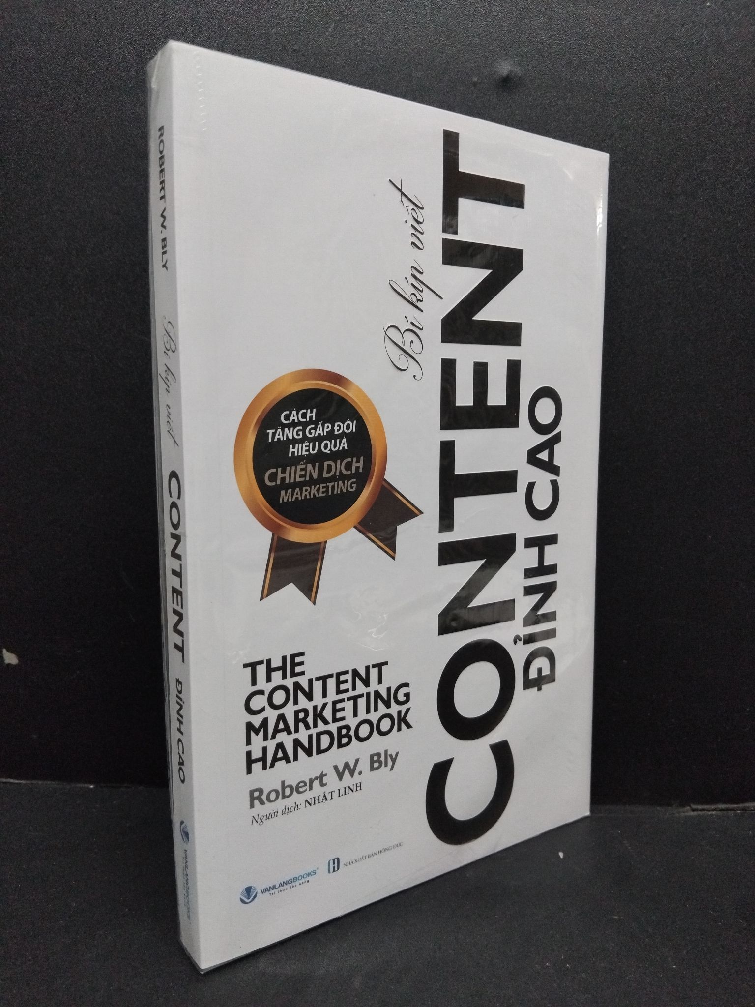 Bí kíp viết content đỉnh cao mới 100% 1008 Robert W. Bly Sách tư duy, kỹ năng sống (SL có thể đặt: 1 Cuốn) - SÁCH ĐẠI HỌC