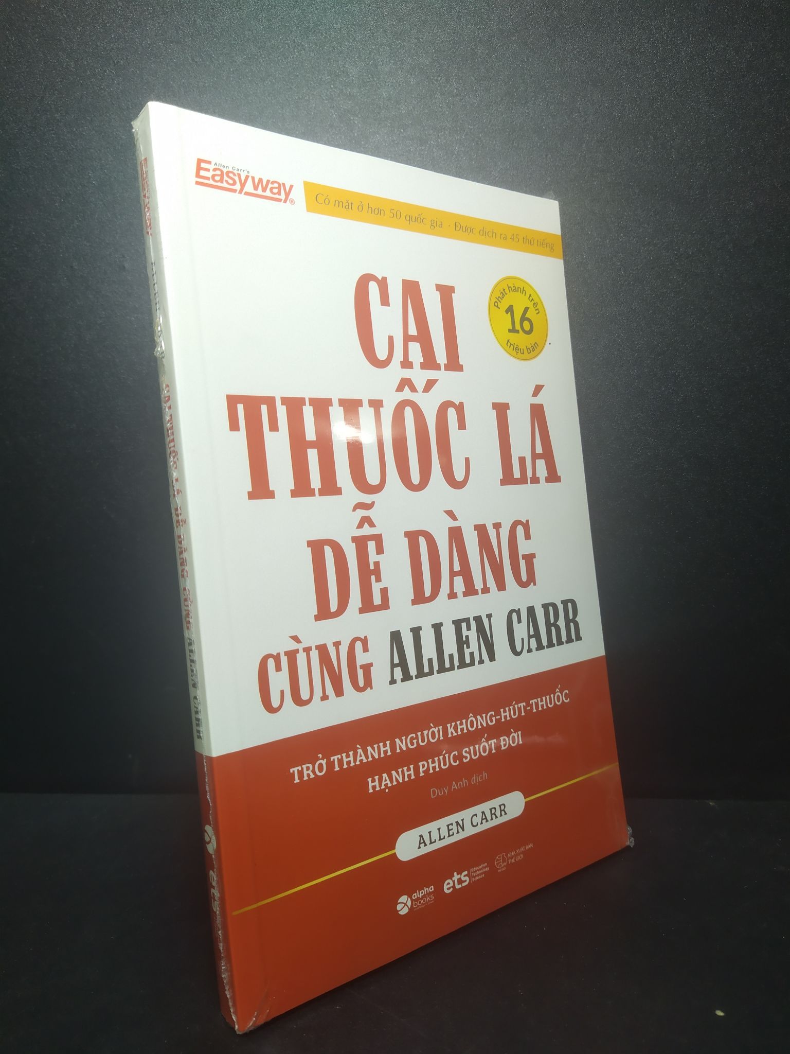 Cai thuốc lá dễ dàng cùng Allen Carr mới 100% nguyên seal 1110 (SL có thể đặt: 2 Cuốn) - SÁCH ĐẠI HỌC