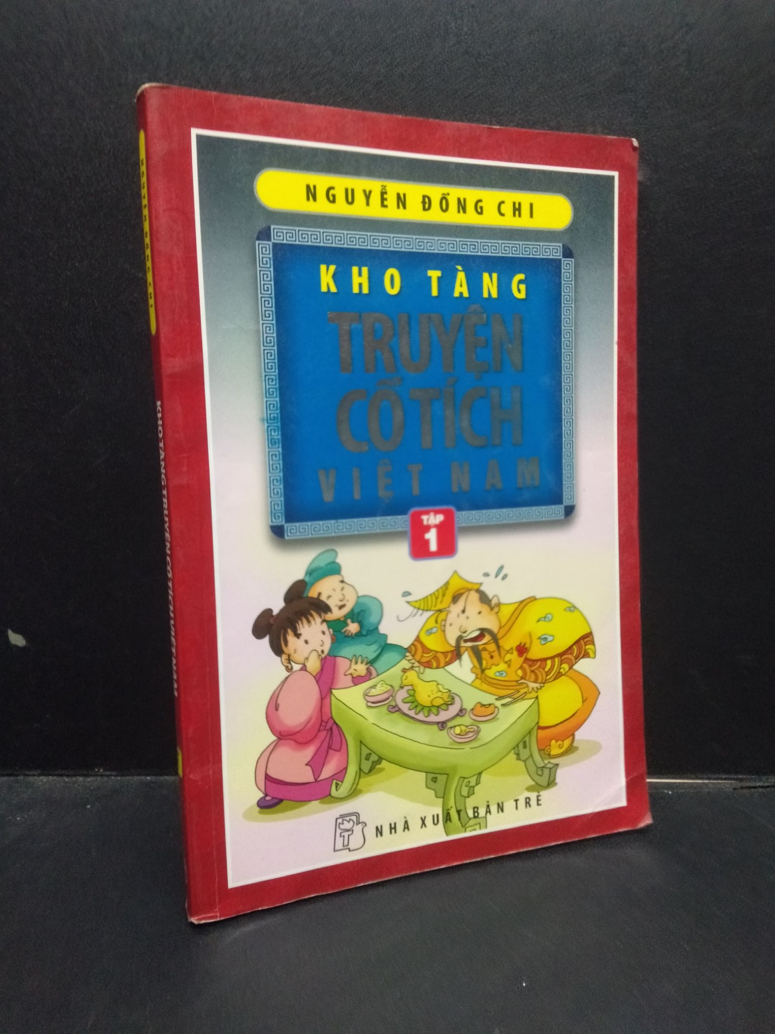 Kho tàng truyện cổ tích Việt Nam tập 1 - Nguyễn Đổng Chi 2008 mới 70% ố bẩn 2404 văn học (SL có thể đặt: 1 Cuốn) - SÁCH ĐẠI HỌC