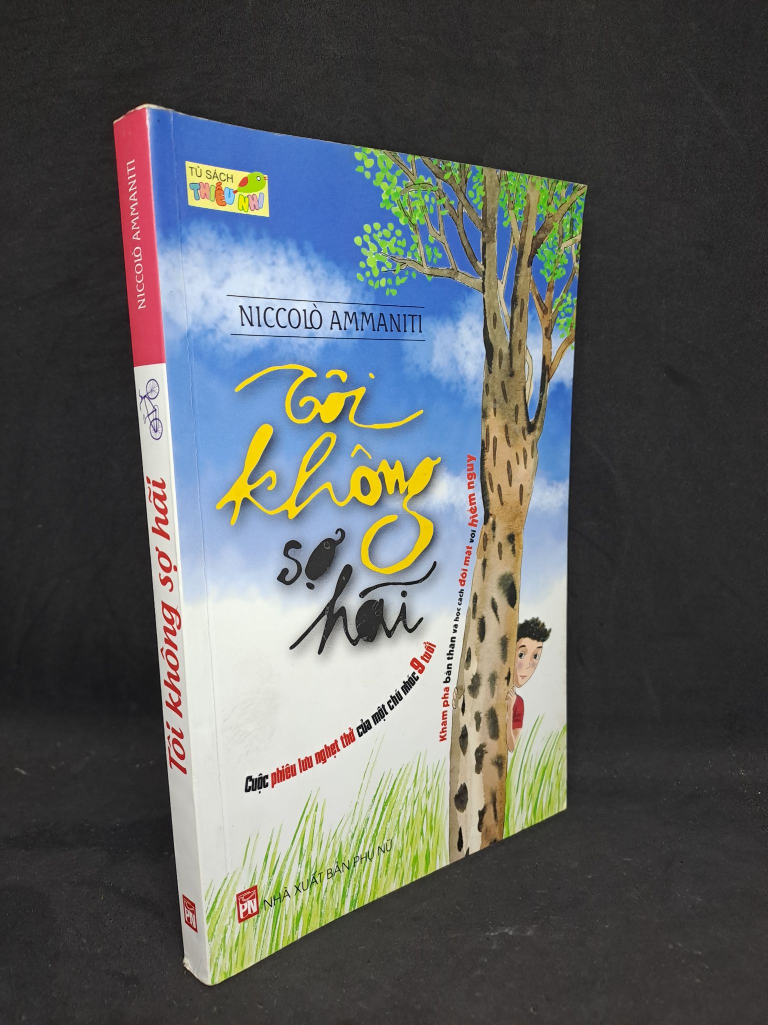 Tôi không sợ hãi - Niccolo Ammaniti 2015 mới 90% 2107 (SL có thể đặt: 1 Cuốn) - SÁCH ĐẠI HỌC