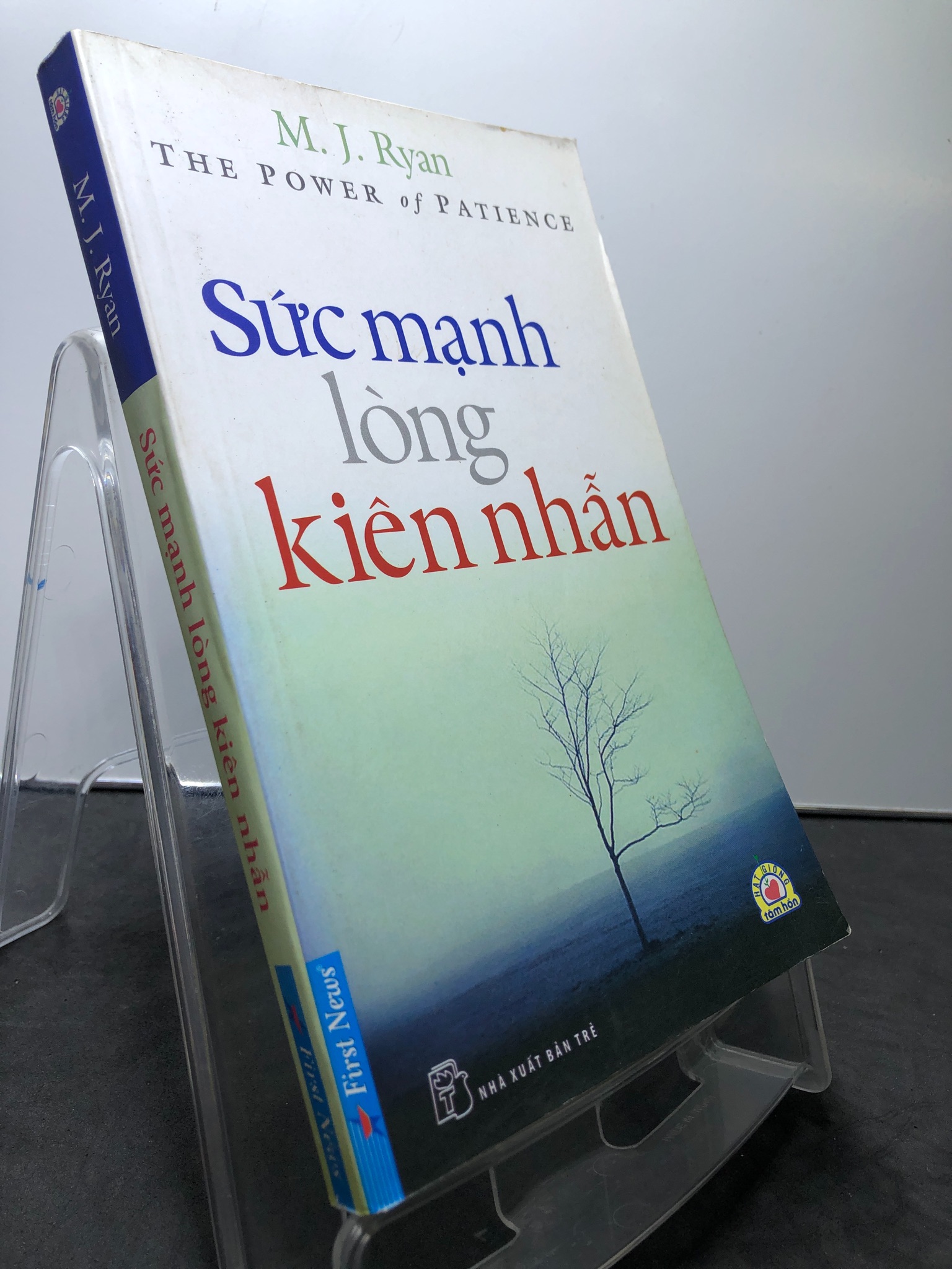 Sức mạnh lòng kiên nhẫn 2012 mới 80% ố bẩn nhẹ M.J.Ryan 1208 Sách tư duy, kỹ năng sống (SL có thể đặt: 1 Cuốn) - SÁCH ĐẠI HỌC