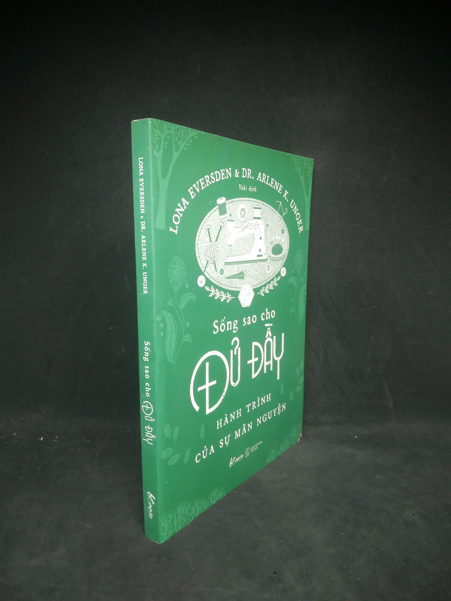 sống sao cho đủ đầy hành trình của sự mãn nguyện mới 90% 1403 Sách tư duy, kỹ năng sống (SL có thể đặt: 1 Cuốn) - SÁCH ĐẠI HỌC