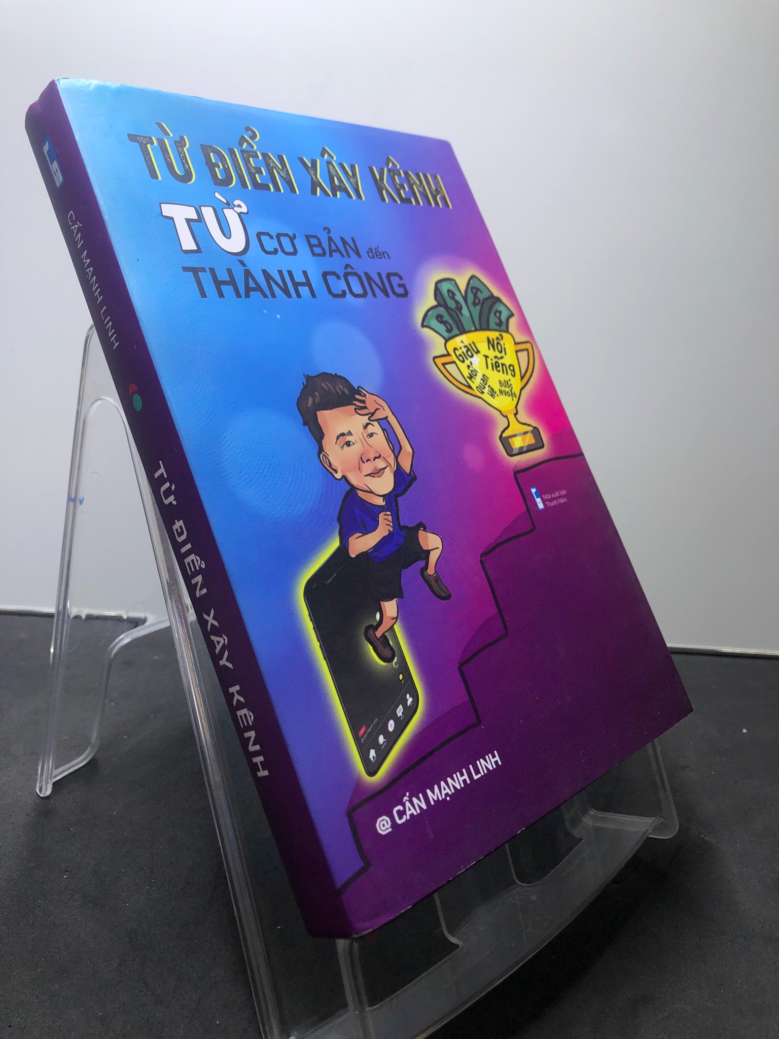Từ điển xây kênh từ cơ bản đến thành công 2022 bìa cứng mới 90% bẩn nhẹ bụng sách Cấn Mạnh Linh 1107 Marketing, bán hàng (SL có thể đặt: 1 Cuốn) - SÁCH ĐẠI HỌC