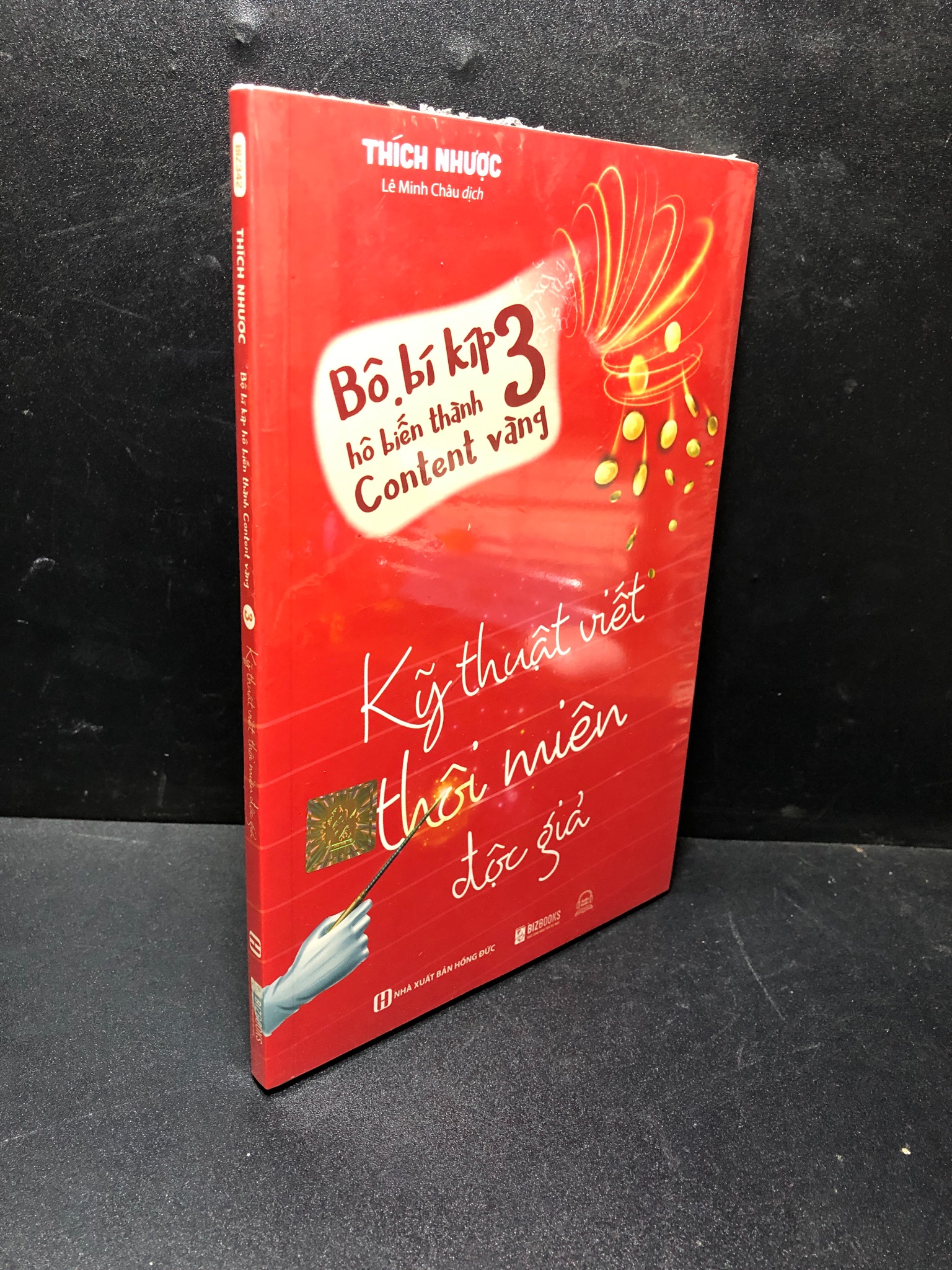 Bộ bí kíp hô biến thành content vàng 3 kỹ thuật viết thôi miên đọc giả Thích Nhược mới 100% 1511 Sách kỹ thuật (SL có thể đặt: 1 Cuốn) - SÁCH ĐẠI HỌC