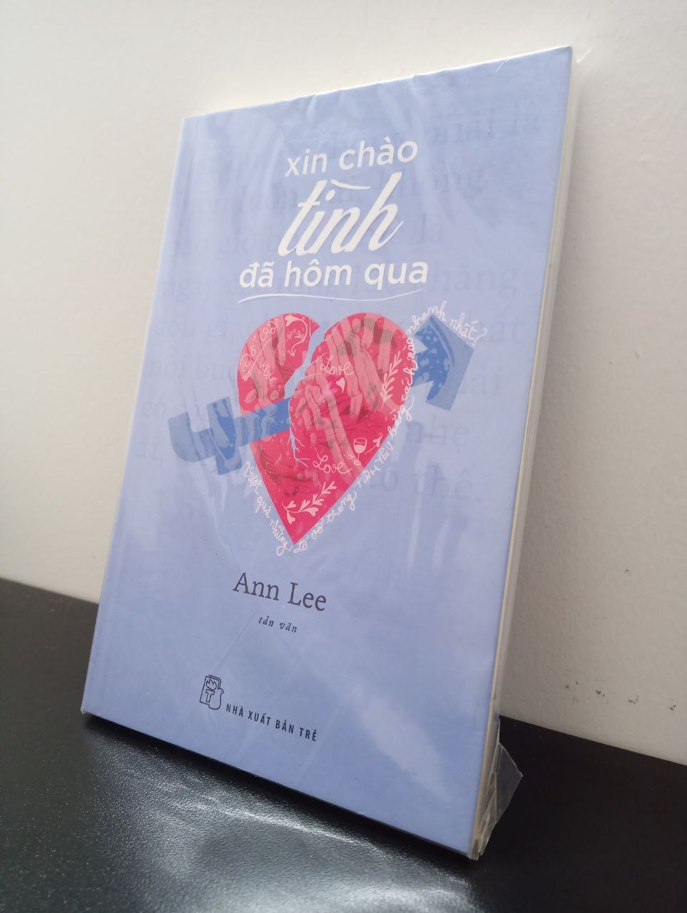 Xin Chào Tình Đã Hôm Qua Ann Lee New 100% 2802 (SL có thể đặt: 1 cuốn) - SÁCH ĐẠI HỌC