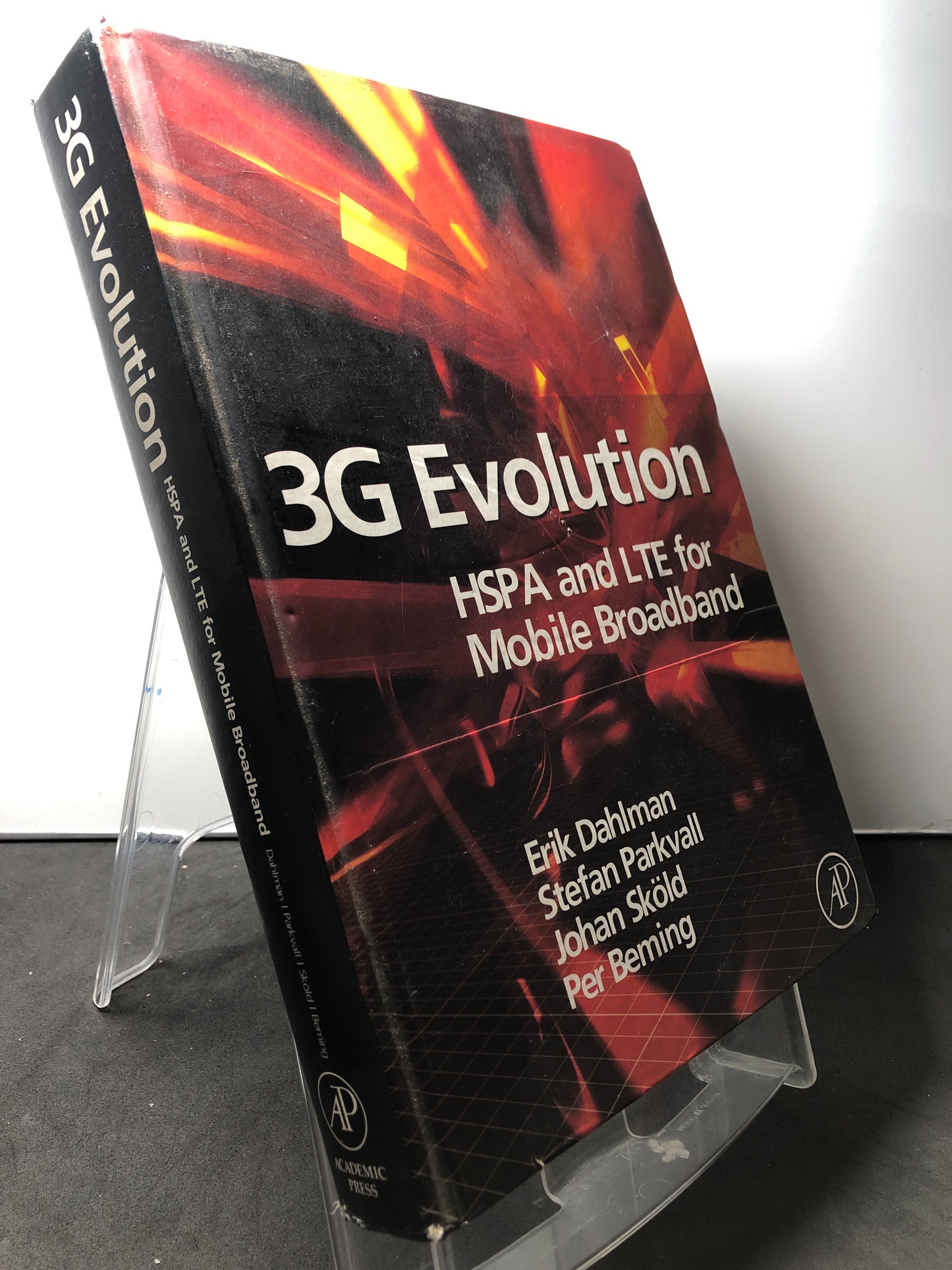 3G Evolution HSPA and LTE for mobile broadband BÌA CỨNG mới 80% bẩn nhẹ Erik Dahlman, Stefan Parkvall 1908 Sách ngoại văn (SL có thể đặt: 1 Cuốn) - SÁCH ĐẠI HỌC
