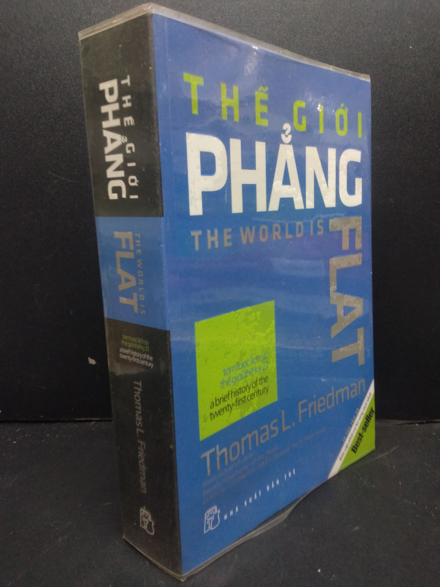 Thế Giới Phẳng mới 80% ố vàng 2019 2405 Thomas L. Friedman Kiến thức bách khoa (SL có thể đặt: 1 Cuốn) - SÁCH ĐẠI HỌC