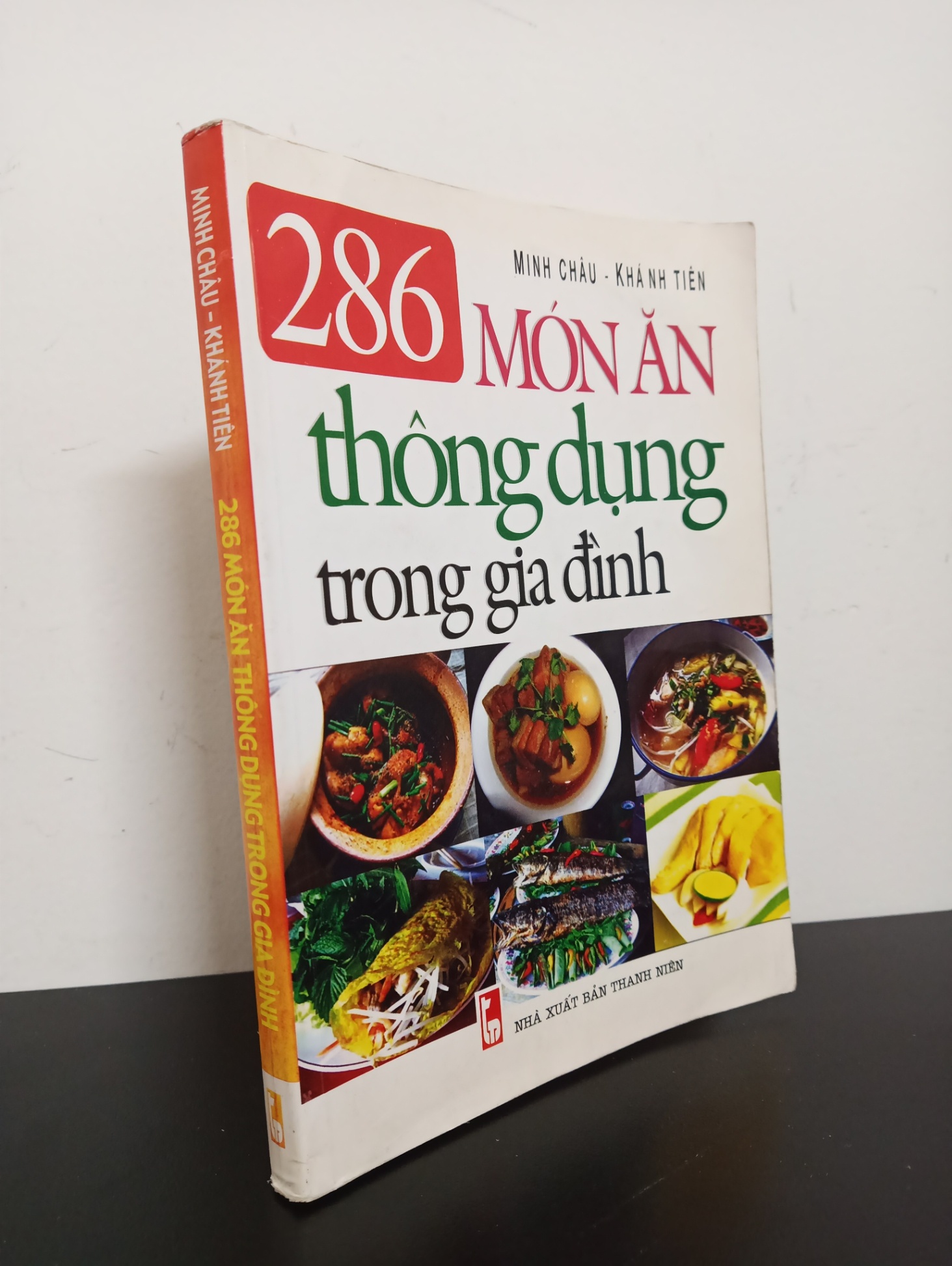 286 Món Ăn Thông Dụng Trong Gia Đình (2009) - Minh Châu, Khánh Tiên Mới 80% (ố vàng) 1403 Sách nấu ăn (SL có thể đặt: 1 cuốn) - SÁCH ĐẠI HỌC