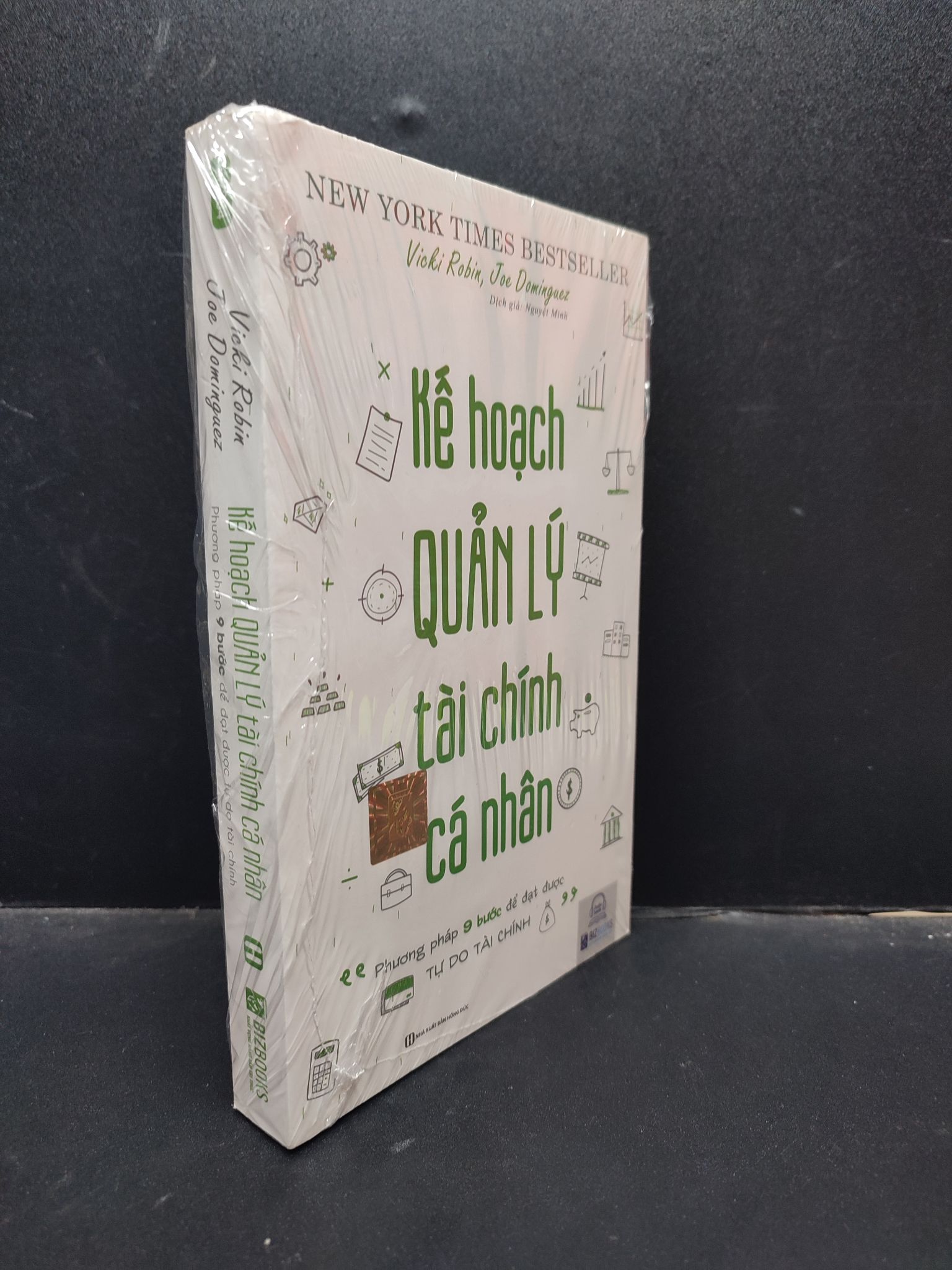 Kế Hoạch Quản Lý Tài Chính Cá Nhân Phương Pháp 9 Bước Để Đạt Được Tự Do Tài Chính Vicki Robin, Joe Dominguez mới 100% 1304 tài chính Tài chính, ngân hàng (SL có thể đặt: 1 Cuốn) - SÁCH ĐẠI HỌC