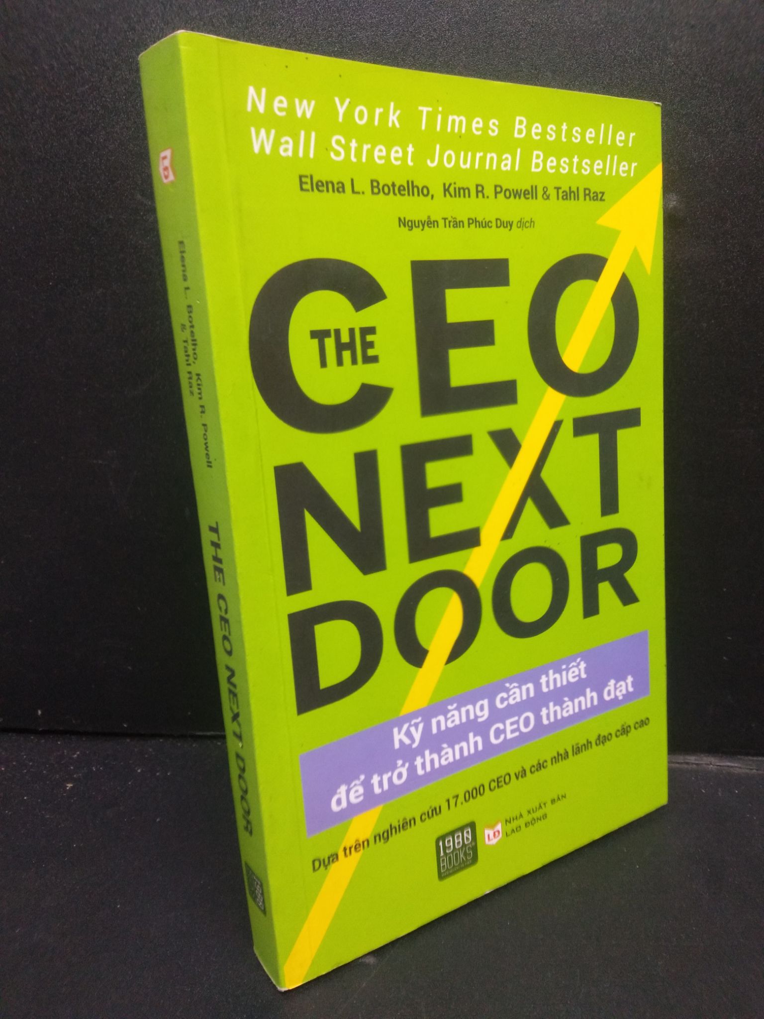 The Ceo Next Door mới 80% ố nhẹ 2018 2405 Elena L. Botelho, Kim R. Powell, Tahl Raz Sách tư duy, kỹ năng sống (SL có thể đặt: 1 Cuốn) - SÁCH ĐẠI HỌC